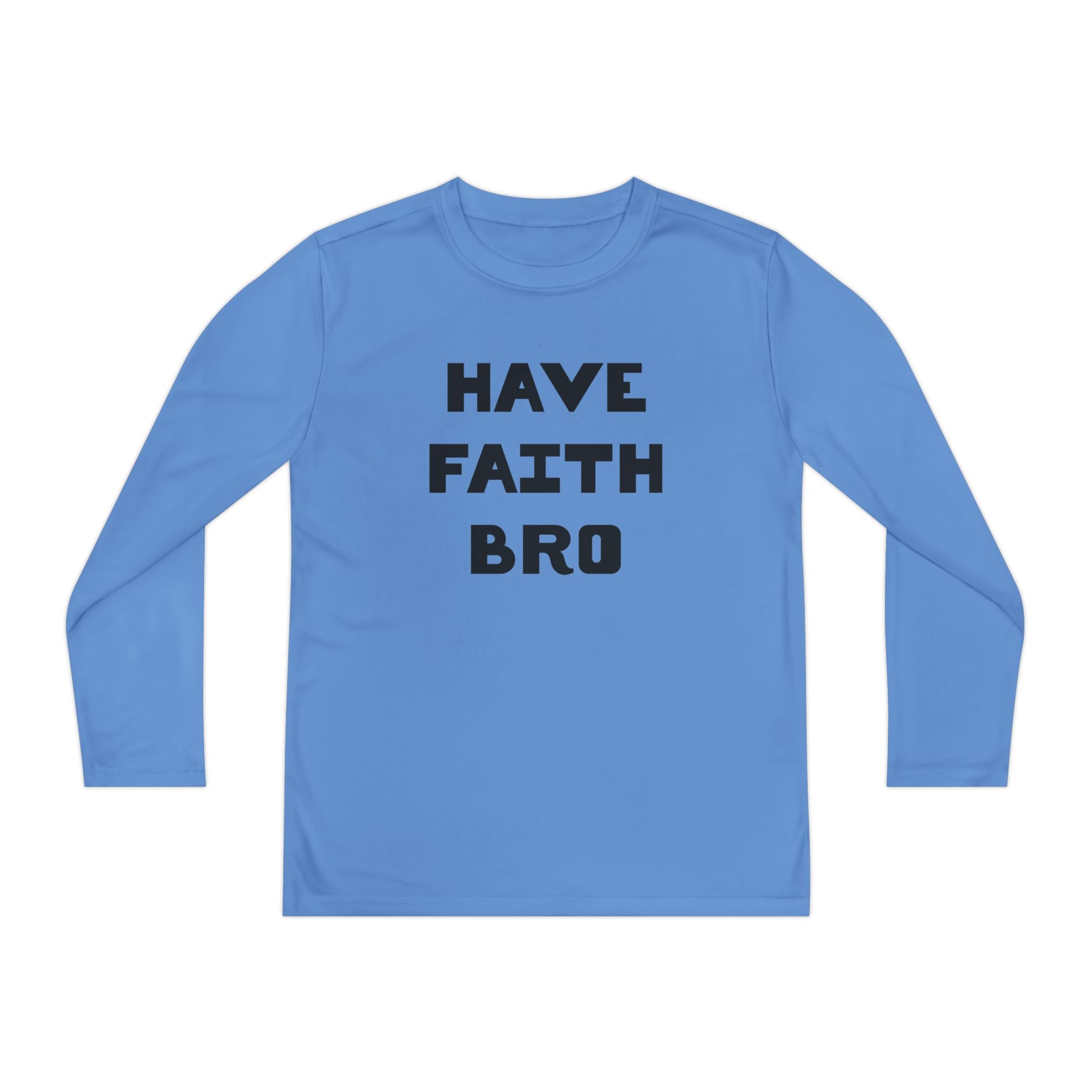 Faith Based Youth Long Sleeve T-Shirt - Have Faith Bro | Kids clothes by atgodanddesigns