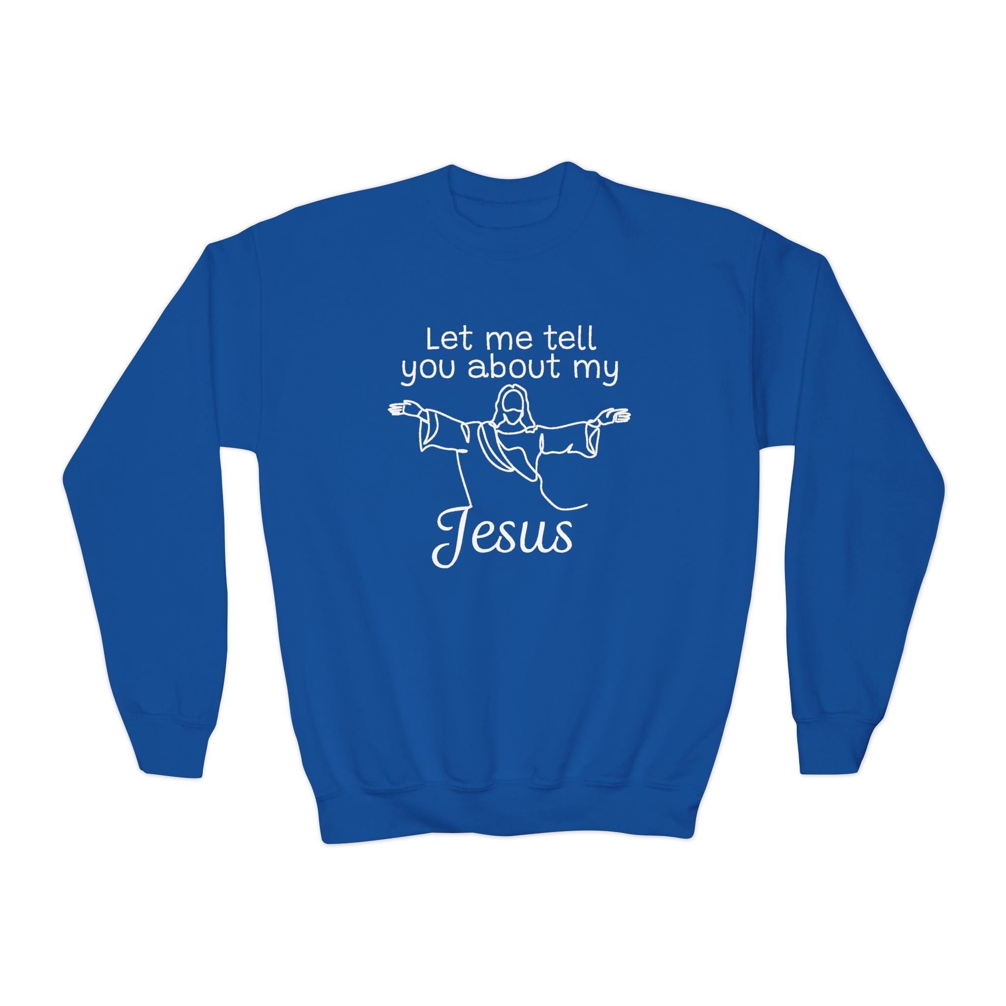 Faith Based Youth Sweatshirt - Let Me Tell You About My Jesus | Kids clothes by atgodanddesigns
