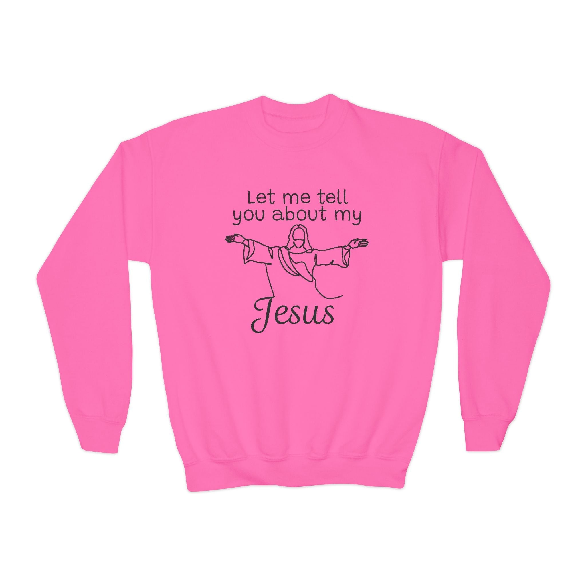 Faith Based Youth Sweatshirt - Let Me Tell You About My Jesus | Kids clothes by atgodanddesigns