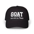 Faith Inspired Classic Dad Cap - GOAT 'God Over All Things' | Hats by atgodanddesigns