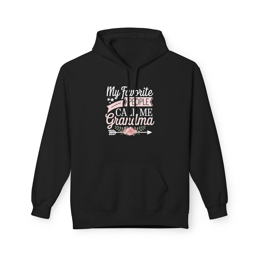 Grandma Fleece Hoodie - My Favorite People Call Me Grandma | Hoodie by atgodanddesigns