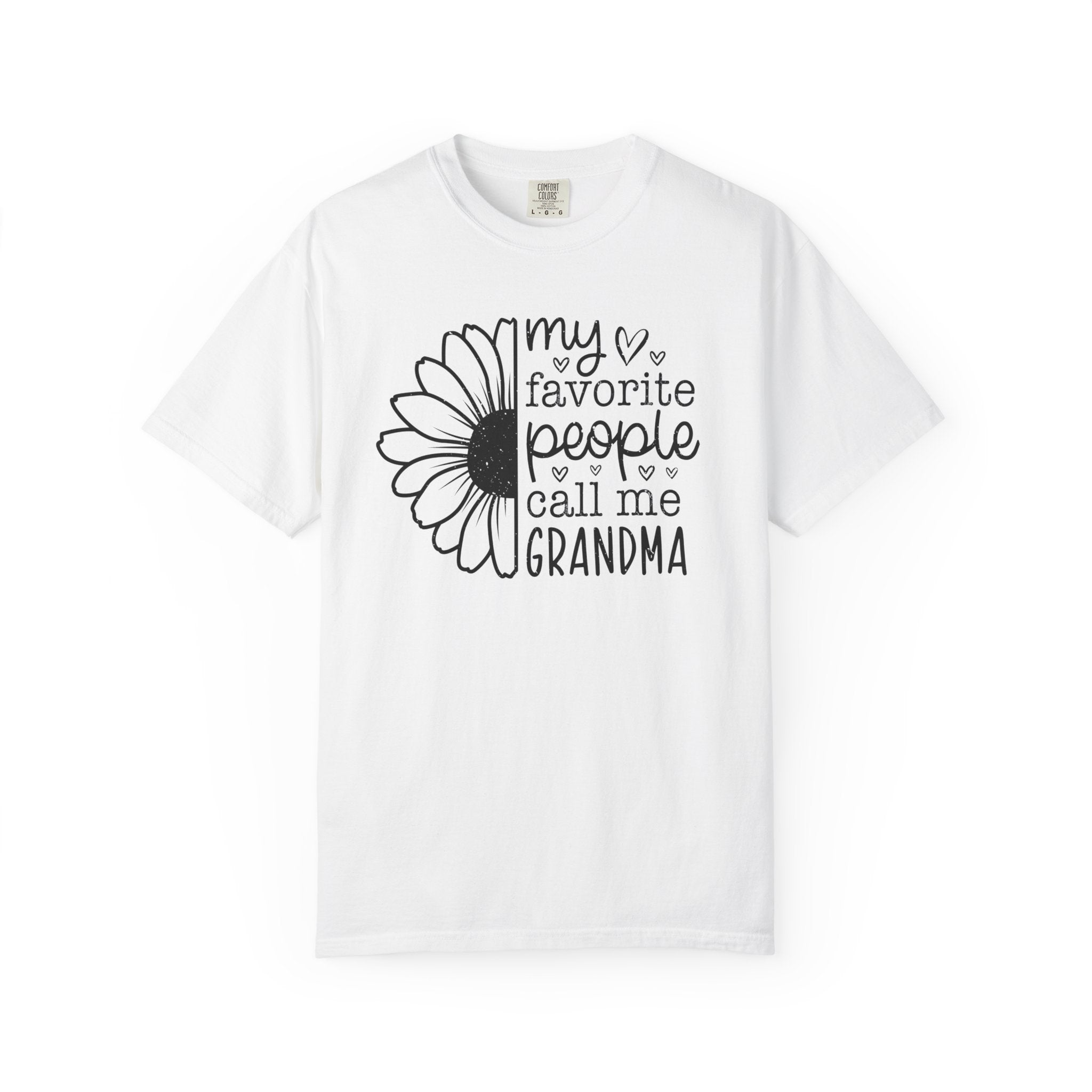 Grandma Graphics T-Shirt - My Favorite People Call Me Grandma | T-Shirt by atgodanddesigns