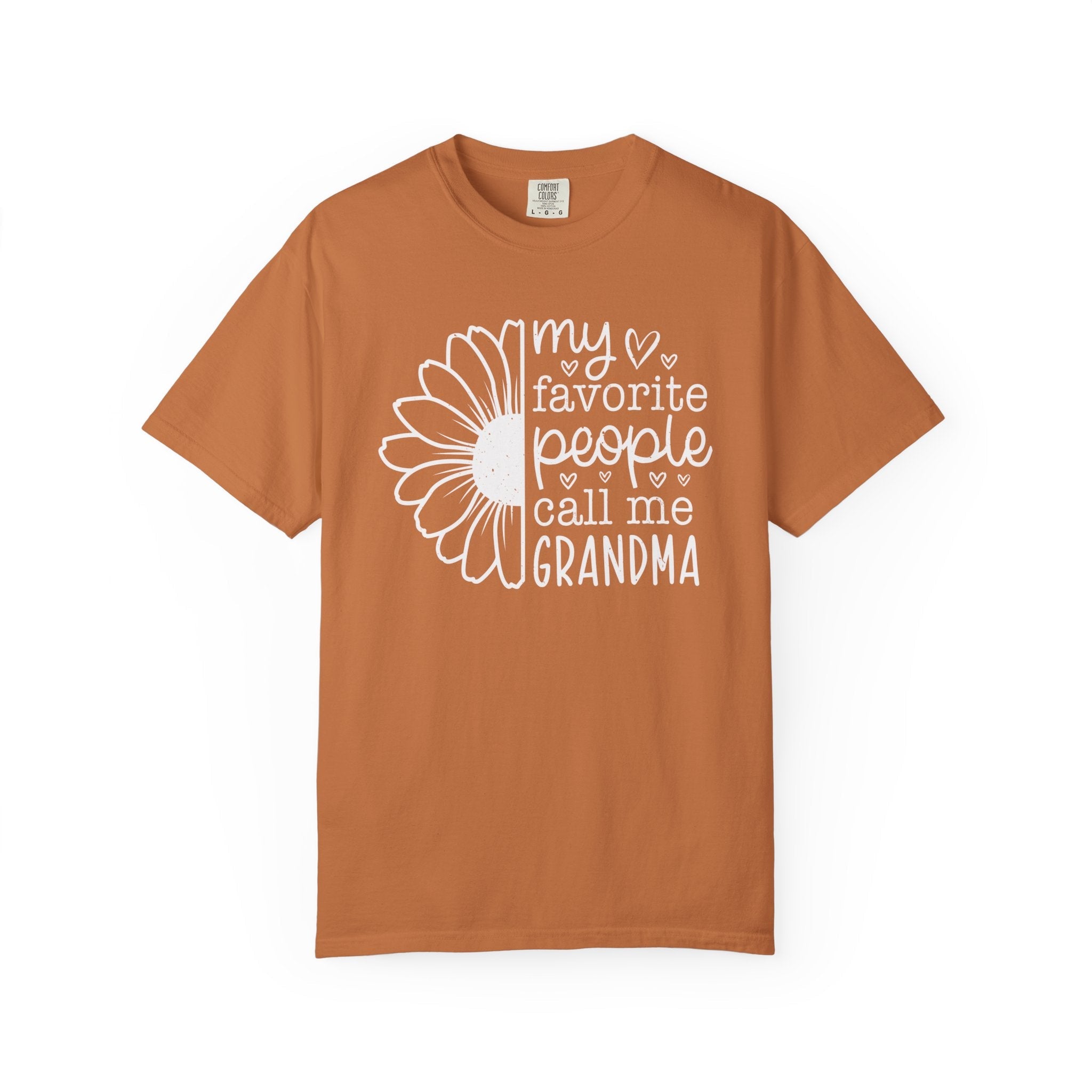 Grandma Graphics T-Shirt - My Favorite People Call Me Grandma | T-Shirt by atgodanddesigns