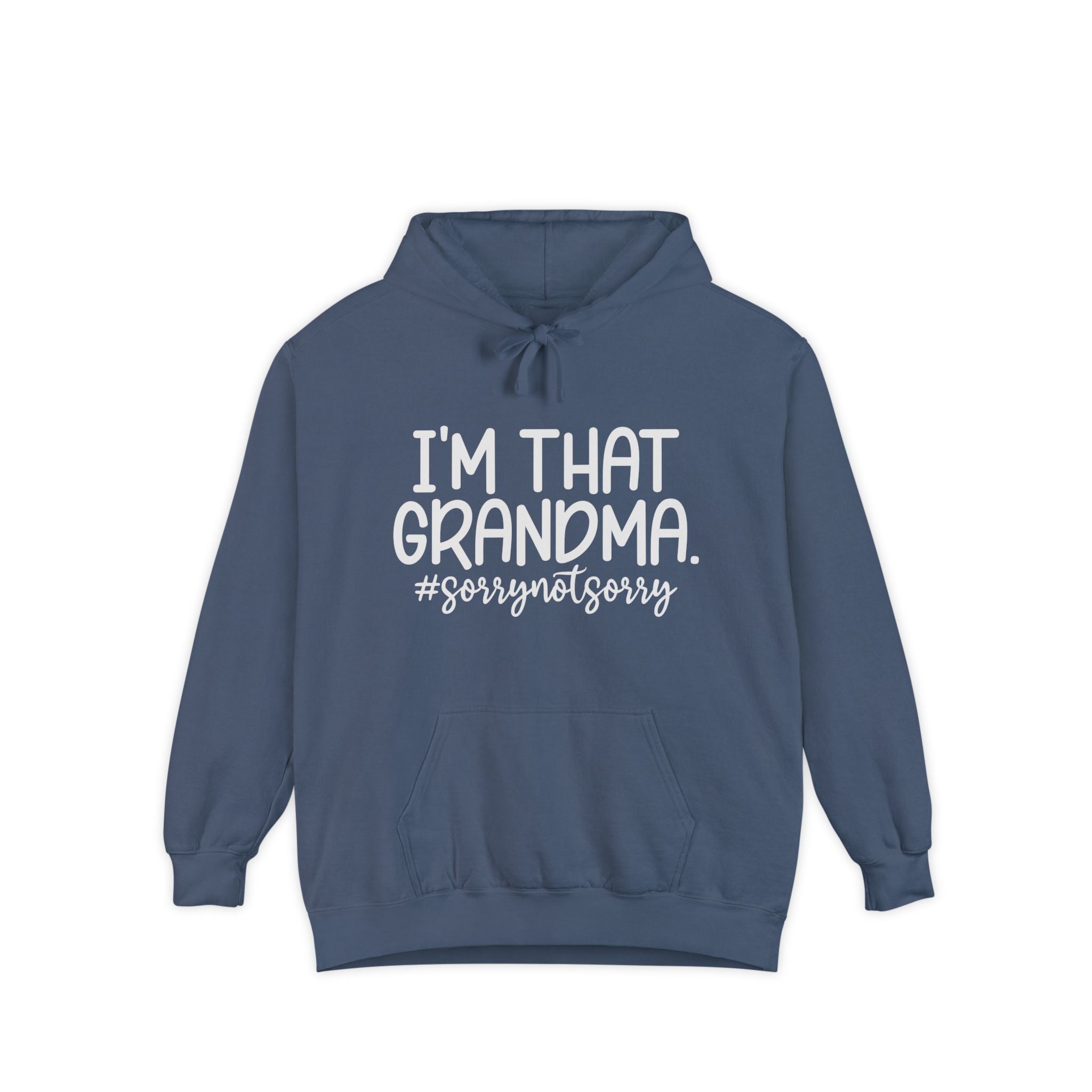 Grandma Hoodie - I'm That Grandma sorrynotsorry | Hoodie by atgodanddesigns