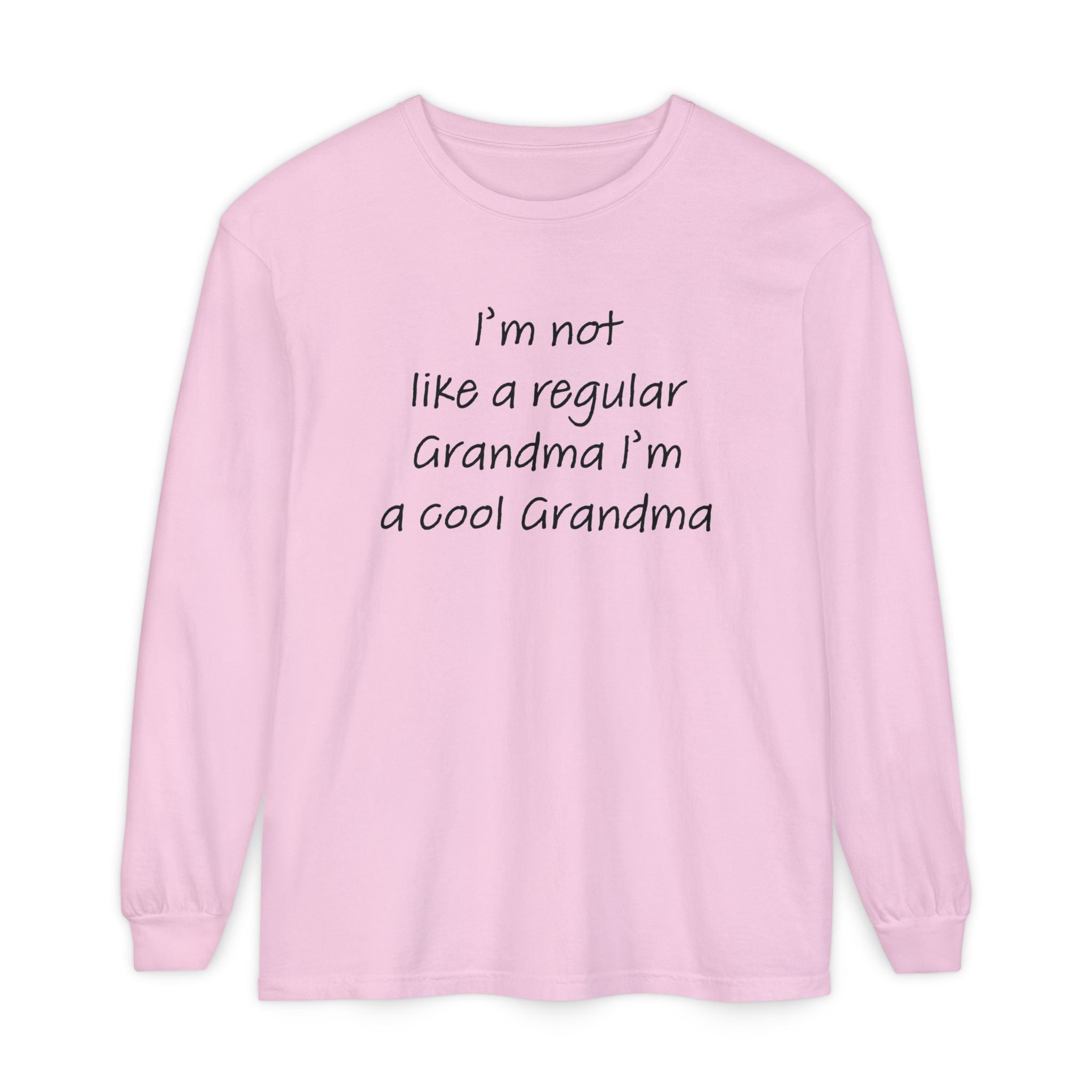 Grandma Long Sleeve - I'm Not Like A Regular Grandma | Long - sleeve by atgodanddesigns