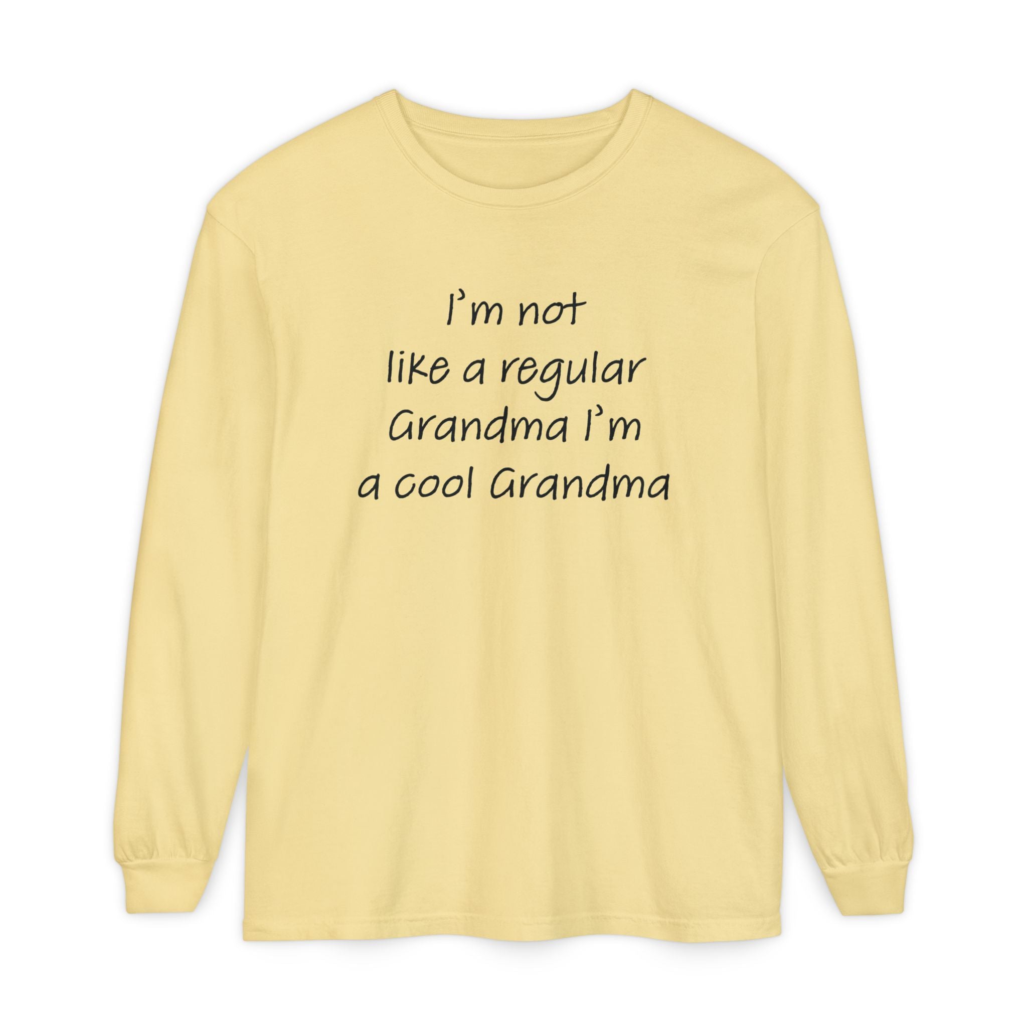 Grandma Long Sleeve - I'm Not Like A Regular Grandma | Long - sleeve by atgodanddesigns