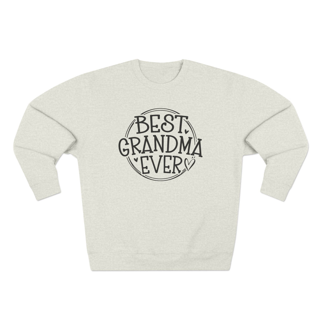 Grandma Long Sleeve Sweatshirt - Best Grandma Ever | Sweatshirt by atgodanddesigns