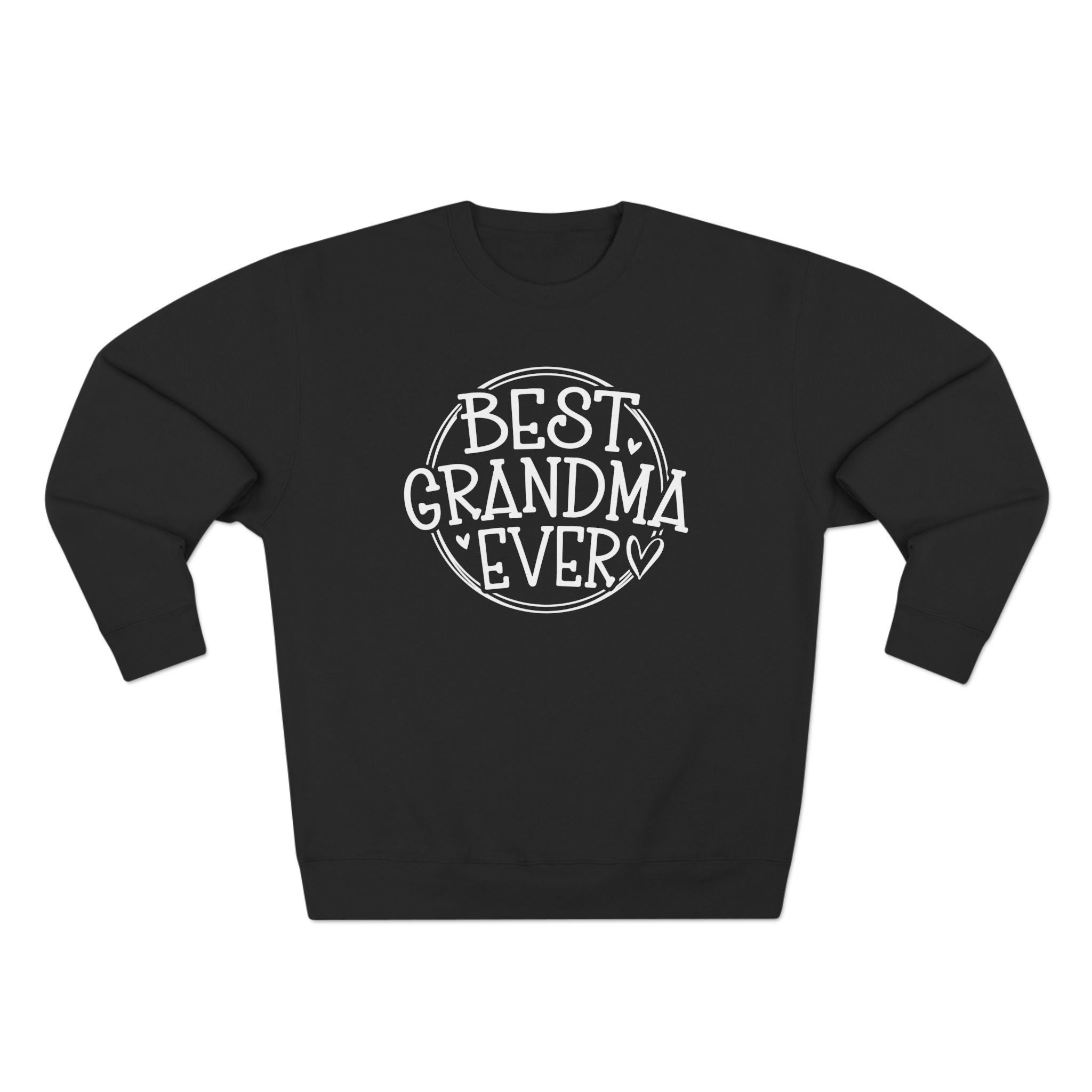 Grandma Long Sleeve Sweatshirt - Best Grandma Ever | Sweatshirt by atgodanddesigns