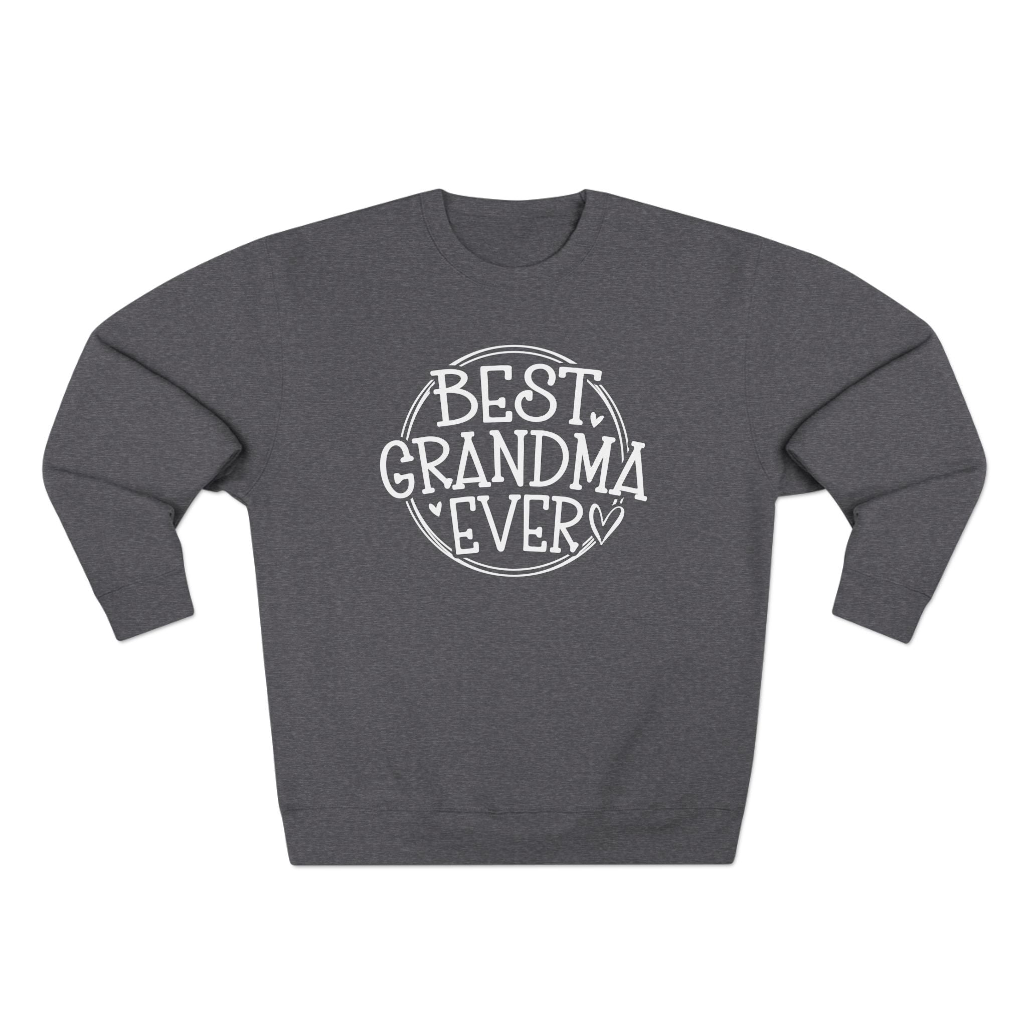 Grandma Long Sleeve Sweatshirt - Best Grandma Ever | Sweatshirt by atgodanddesigns