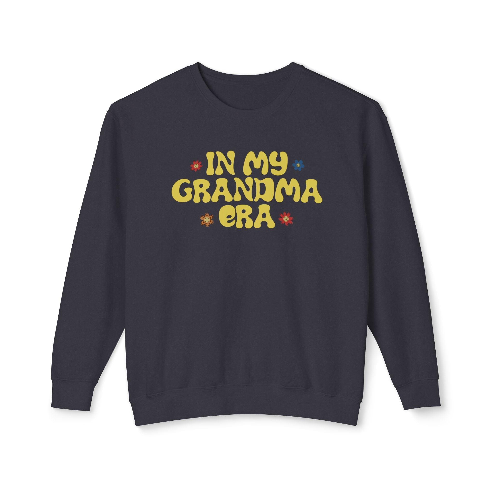 Grandma Sweatshirt - In My Grandma Era | Sweatshirt by atgodanddesigns