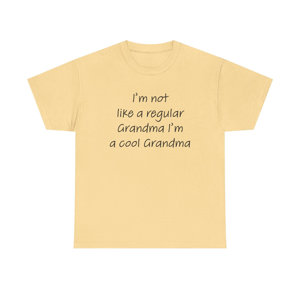 Grandma T-Shirt - I'm Not Like A Regular Grandma | T-Shirt by atgodanddesigns