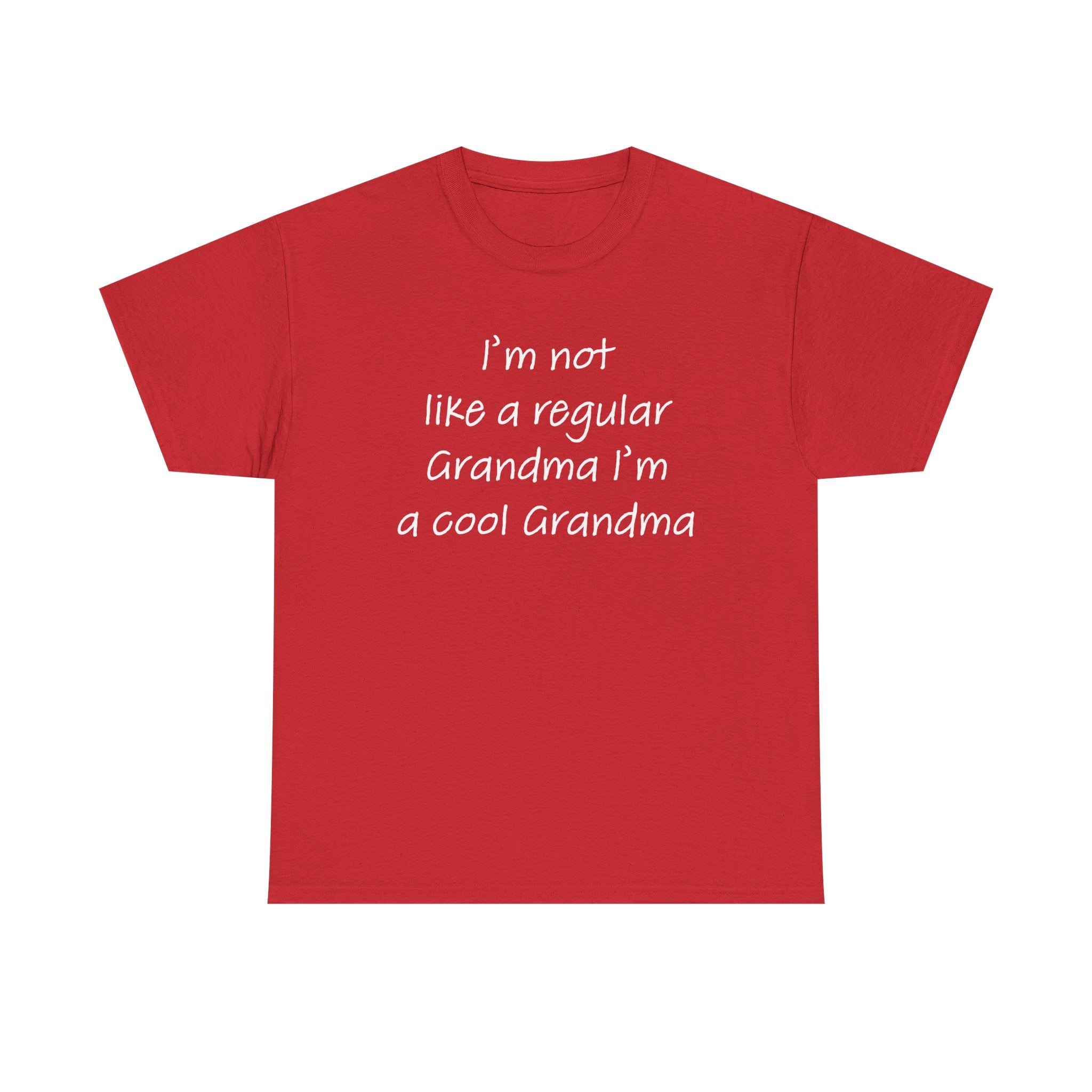 Grandma T-Shirt - I'm Not Like A Regular Grandma | T-Shirt by atgodanddesigns