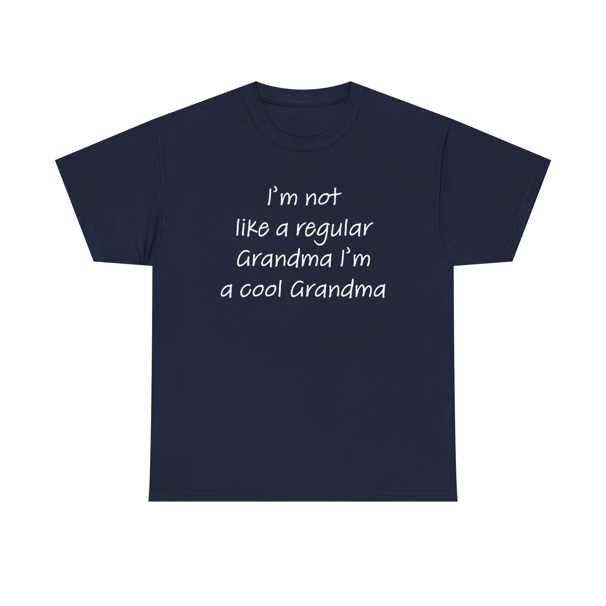 Grandma T-Shirt - I'm Not Like A Regular Grandma | T-Shirt by atgodanddesigns
