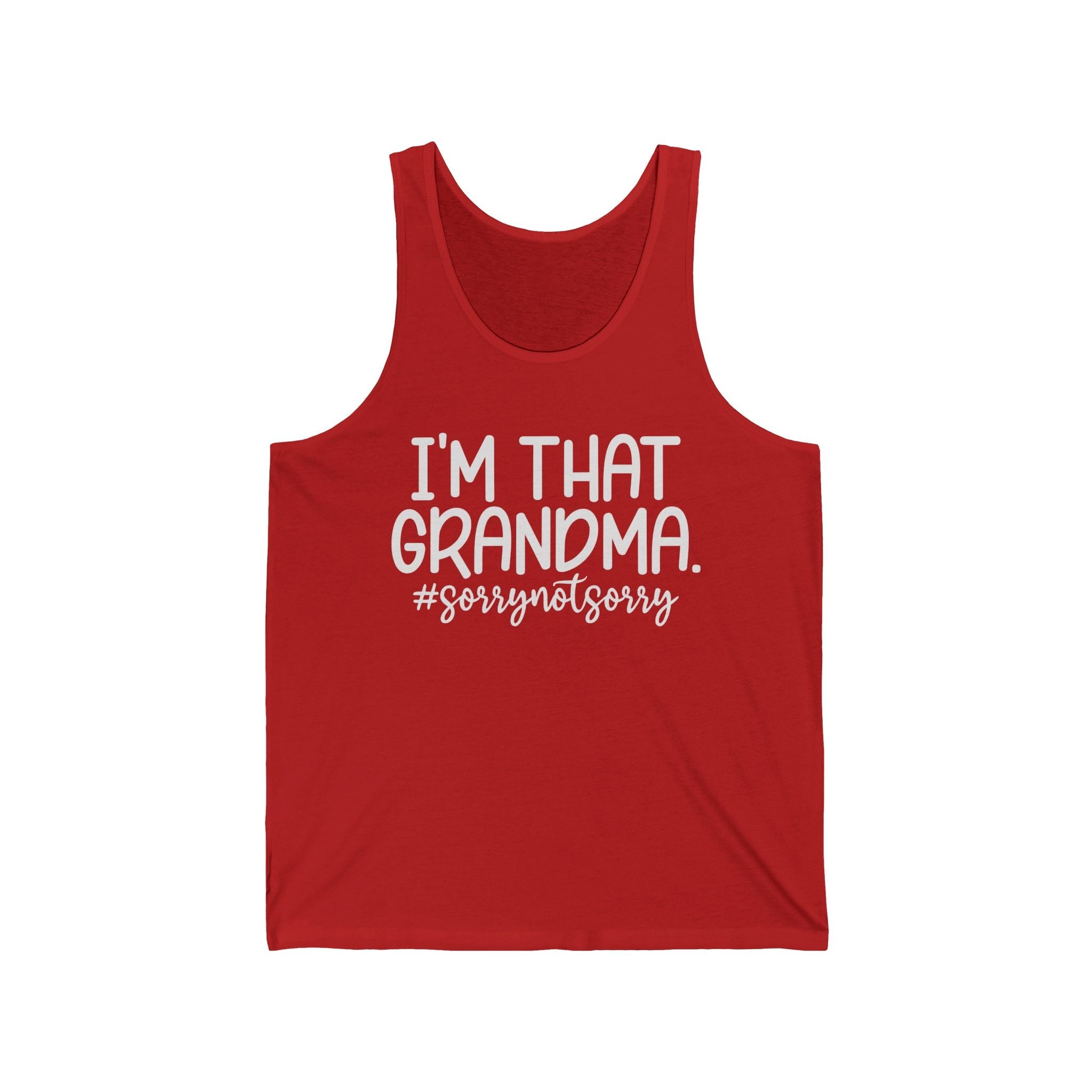 Grandma Tank - I'm That Grandma sorrynotsorry | Tank Top by atgodanddesigns
