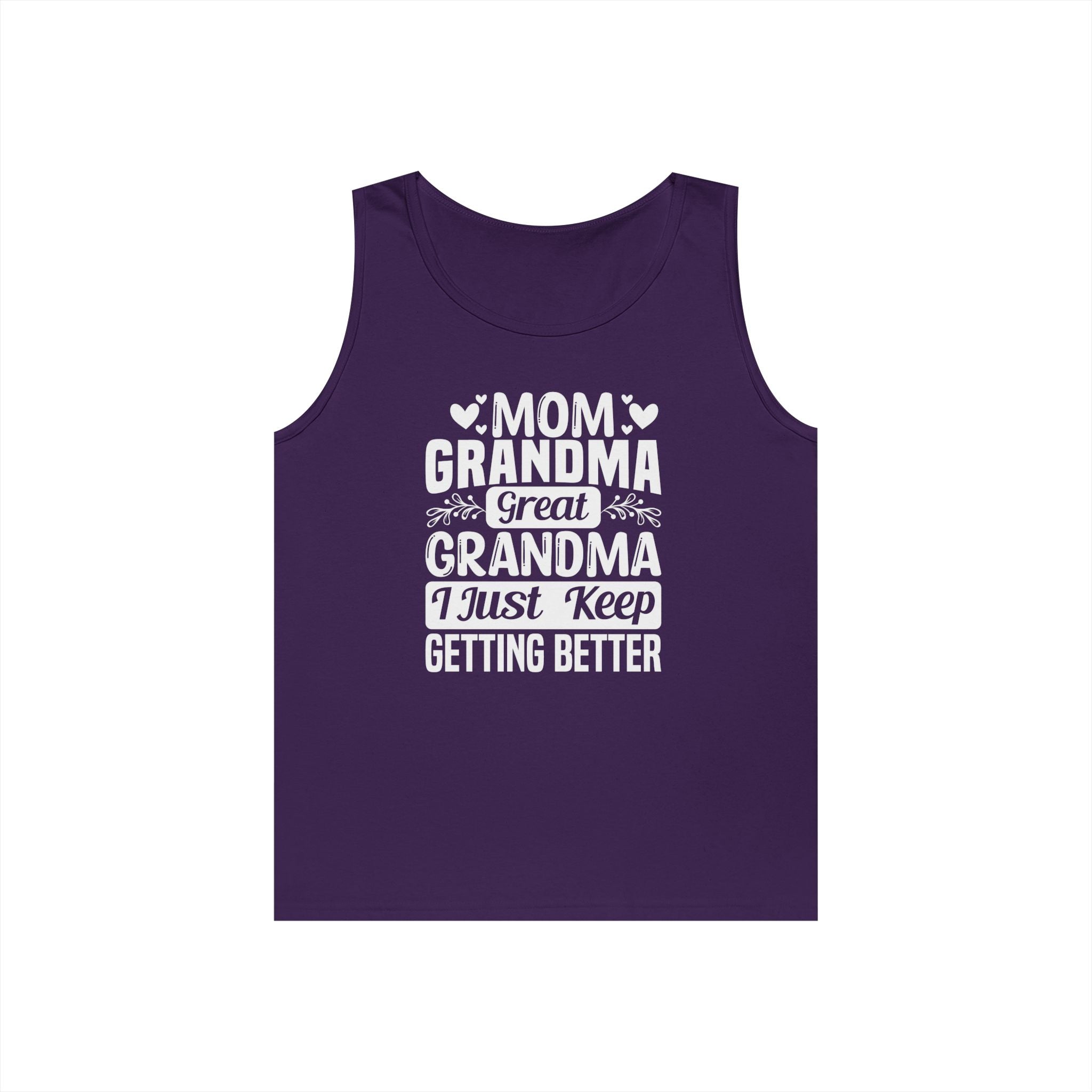 Grandma Tank Top - Mom - Grandma - Great Grandma - I Just Keep Getting Better | Tank Top by atgodanddesigns