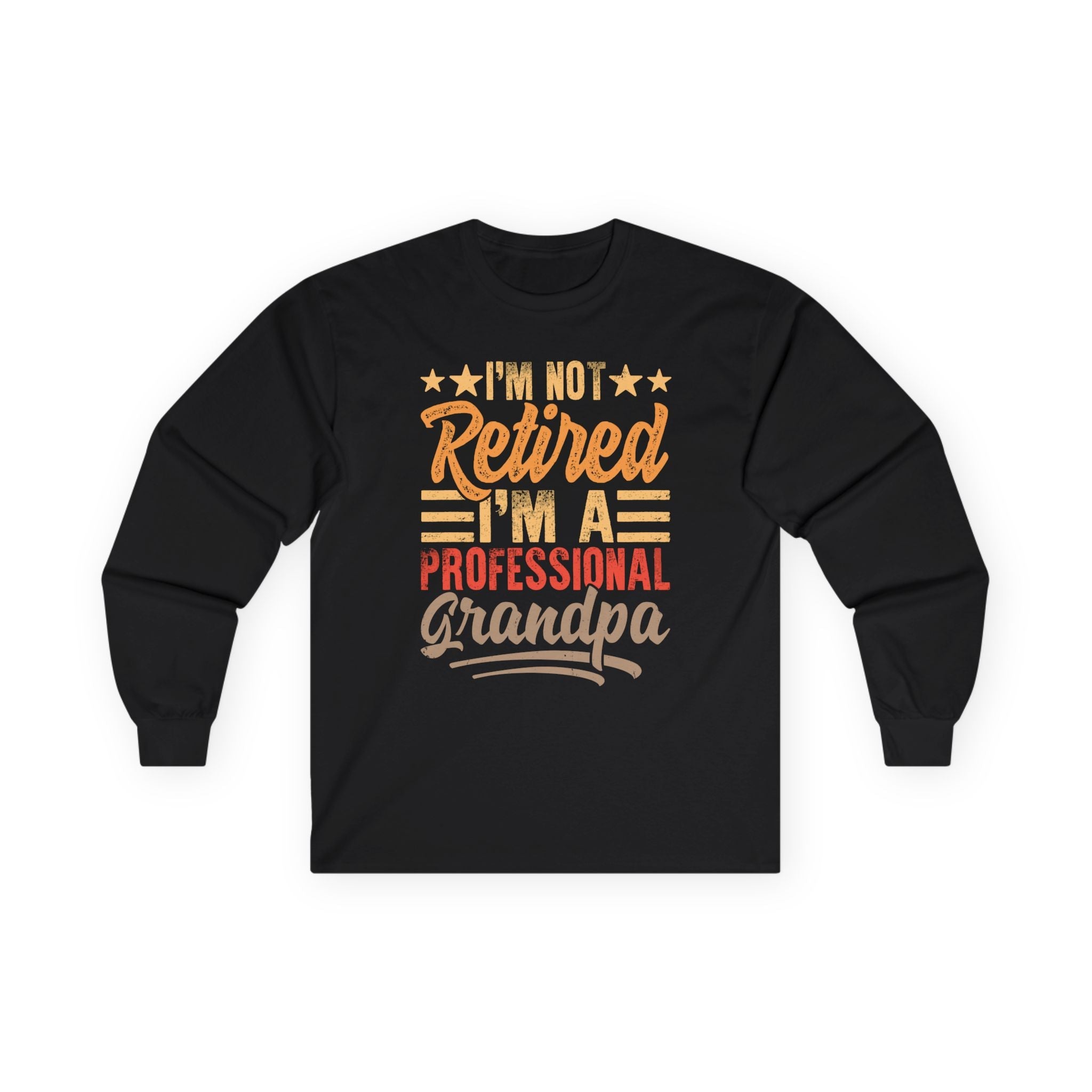 Grandpa Long Sleeve T-Shirt - I'm Not Retired I'm A Professional Grandpa | Long - sleeve by atgodanddesigns
