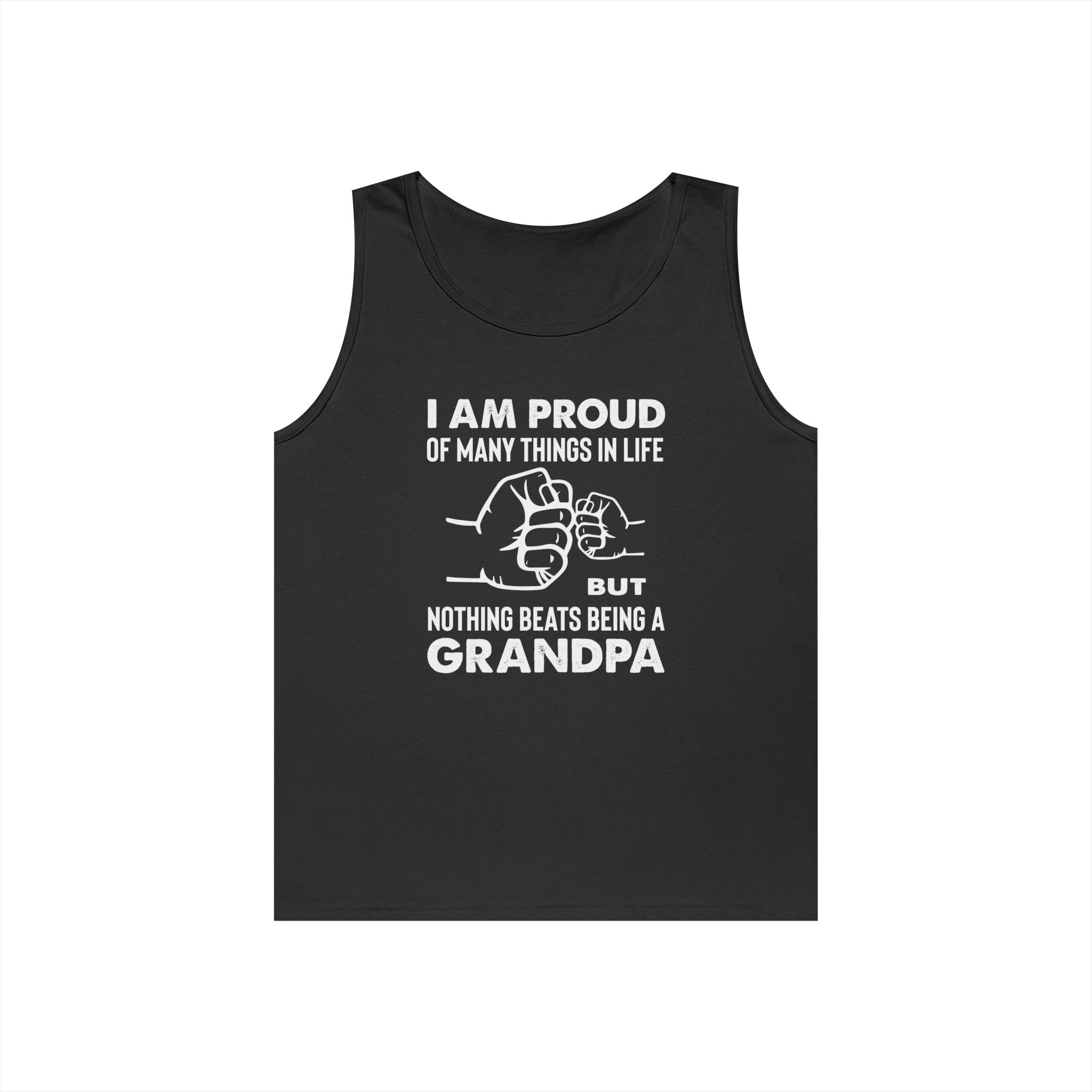 Grandpa Tank - I Am Proud Of Many Things | Tank Top by atgodanddesigns