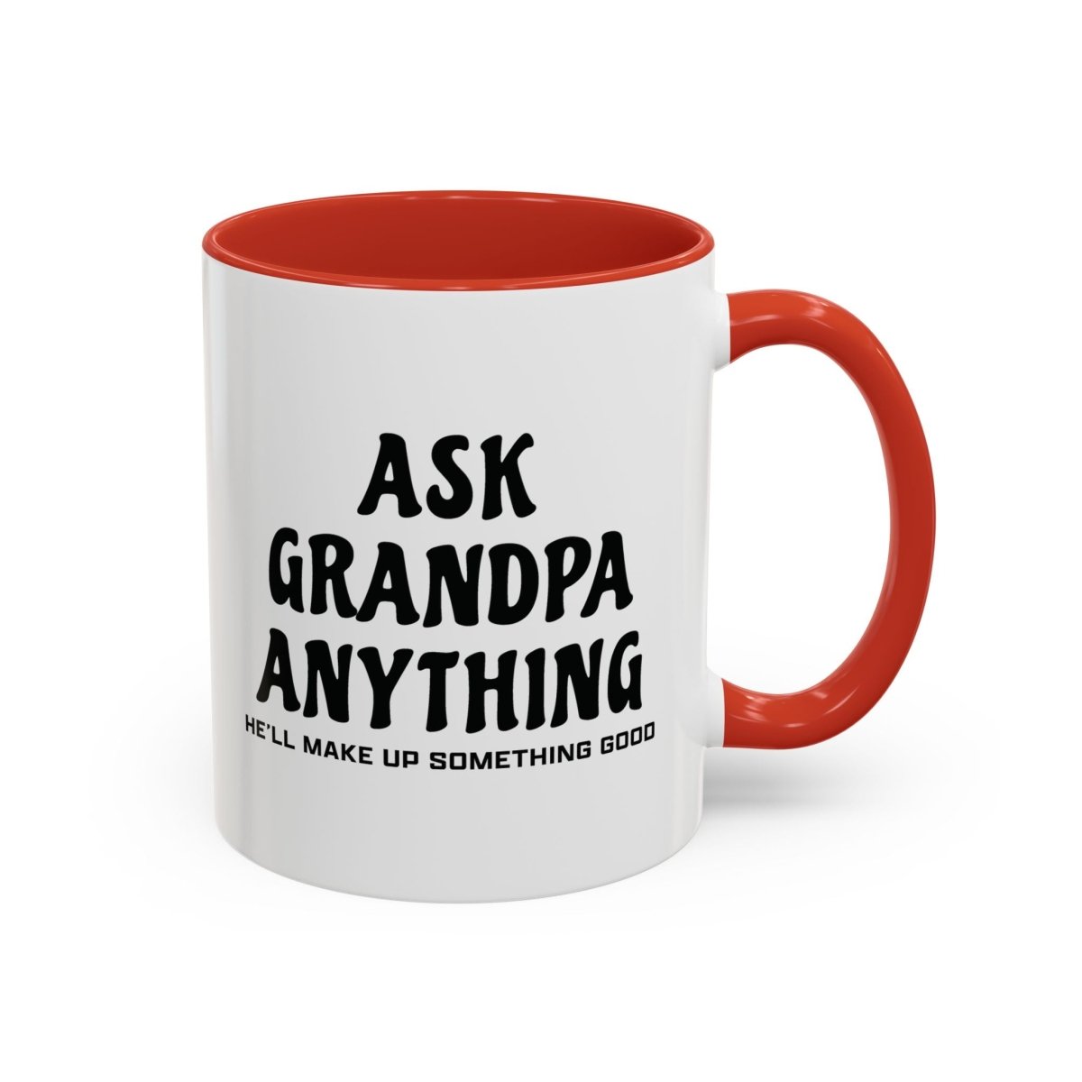 Graphic Accent Coffee Mug (11oz, 15oz) - Ask Grandpa Anything | Mug by atgodanddesigns