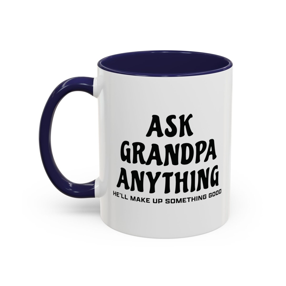 Graphic Accent Coffee Mug (11oz, 15oz) - Ask Grandpa Anything | Mug by atgodanddesigns