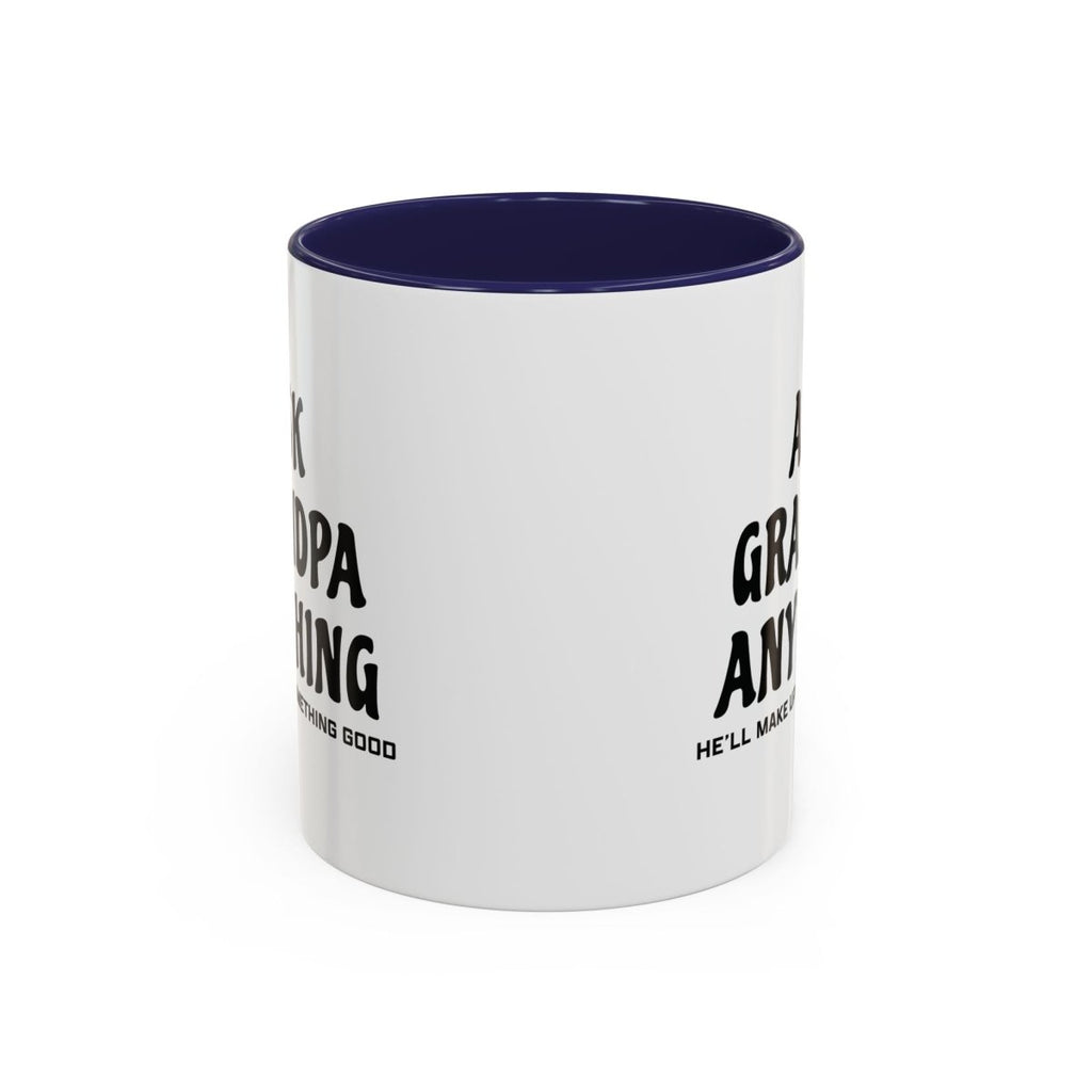 Graphic Accent Coffee Mug (11oz, 15oz) - Ask Grandpa Anything | Mug by atgodanddesigns