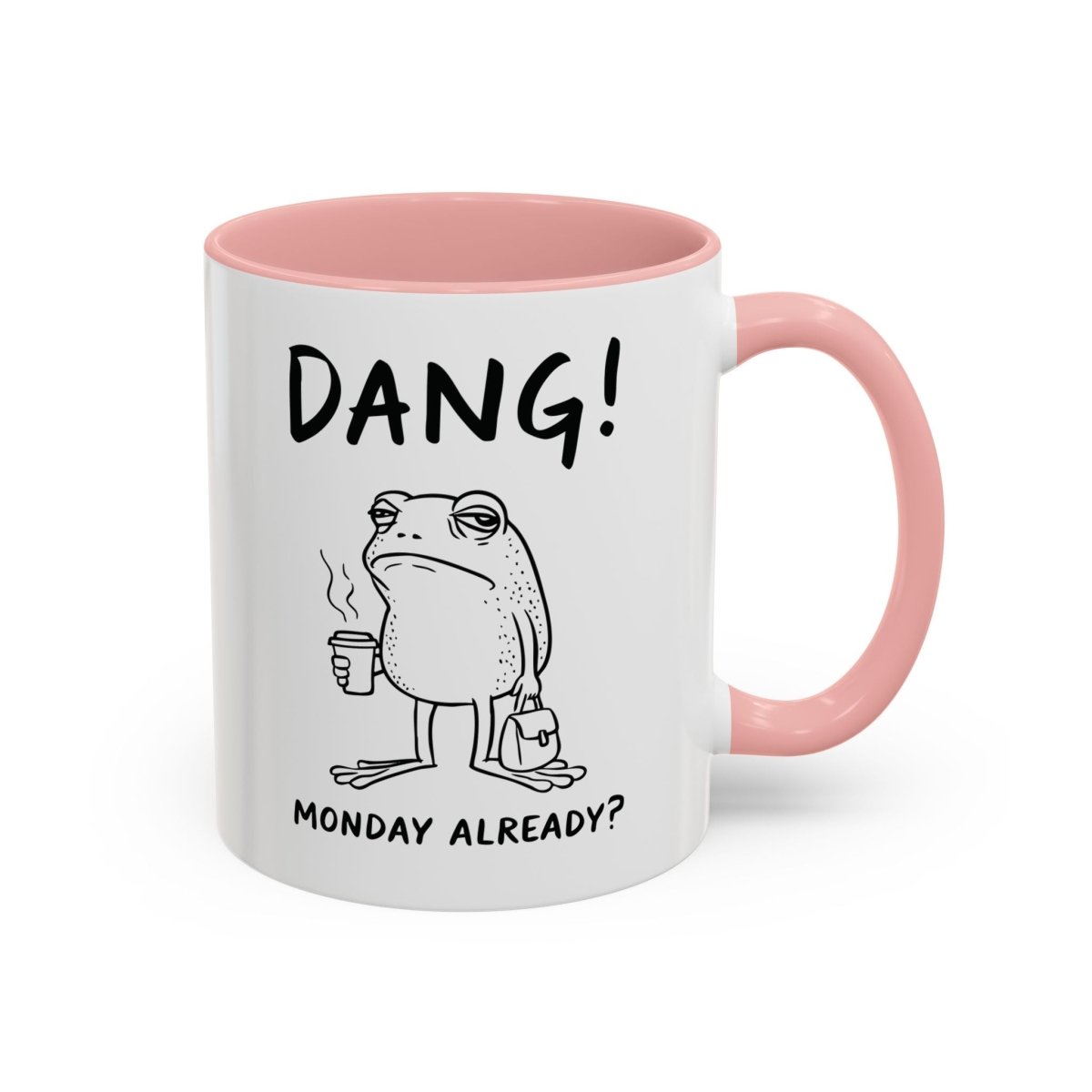 Graphic Accent Coffee Mug (11oz, 15oz) - Dang! Monday Already? | Mug by atgodanddesigns