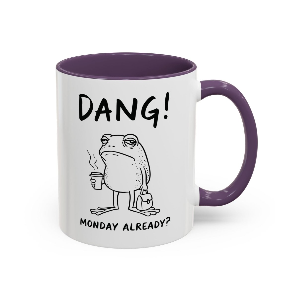 Graphic Accent Coffee Mug (11oz, 15oz) - Dang! Monday Already? | Mug by atgodanddesigns