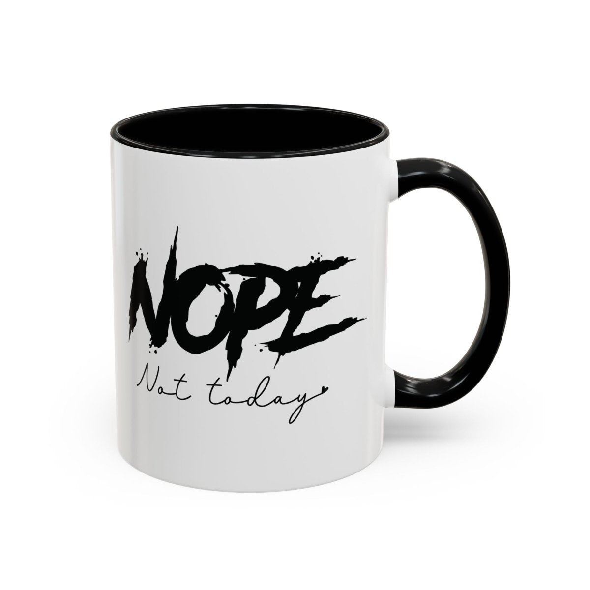 Graphic Accent Coffee Mug (11oz, 15oz) - Nope Not Today | Mug by atgodanddesigns