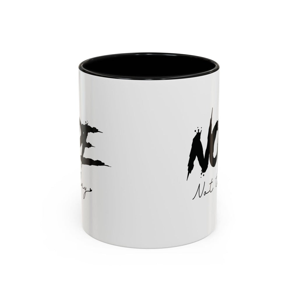 Graphic Accent Coffee Mug (11oz, 15oz) - Nope Not Today | Mug by atgodanddesigns