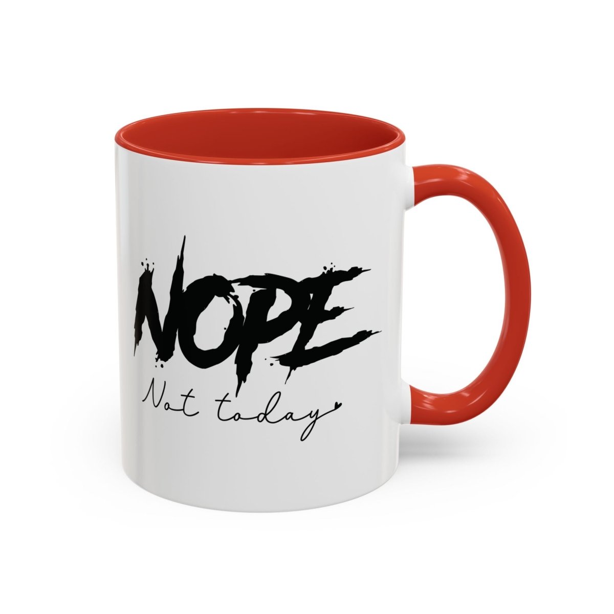 Graphic Accent Coffee Mug (11oz, 15oz) - Nope Not Today | Mug by atgodanddesigns