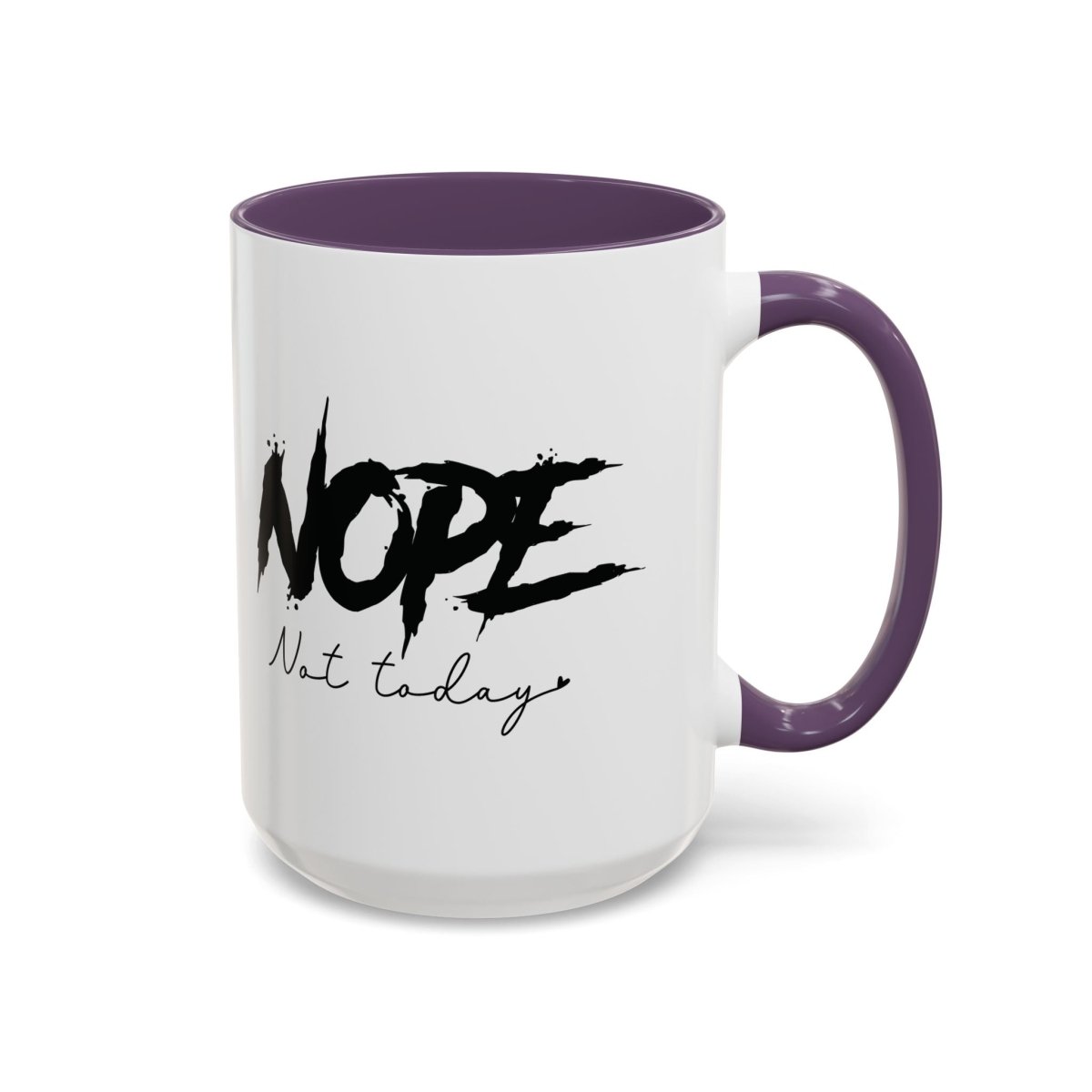 Graphic Accent Coffee Mug (11oz, 15oz) - Nope Not Today | Mug by atgodanddesigns