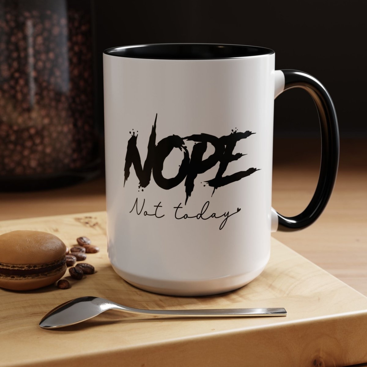 Graphic Accent Coffee Mug (11oz, 15oz) - Nope Not Today | Mug by atgodanddesigns