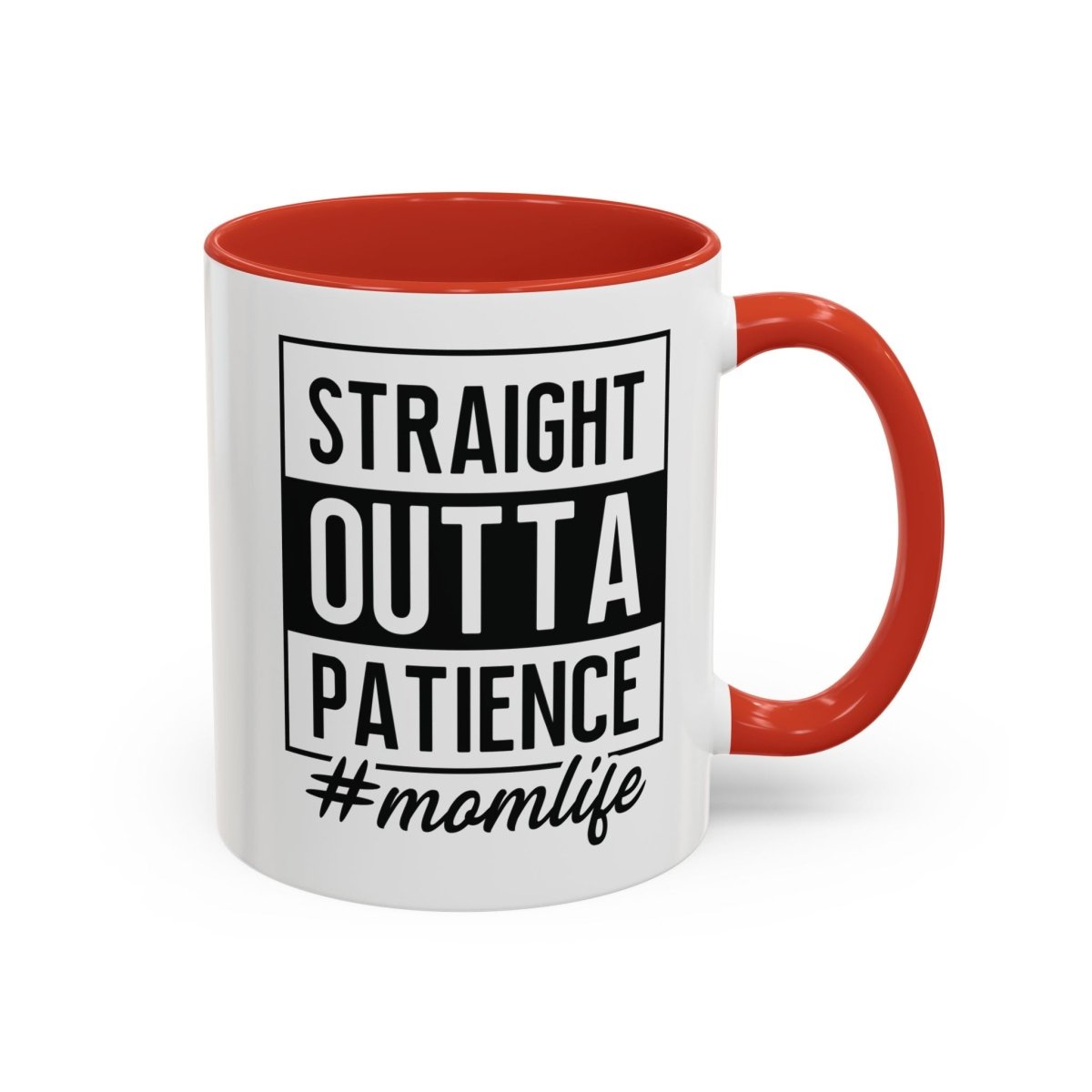 Graphic Accent Coffee Mug (11oz, 15oz) - Straight Outta Patience Mom Life | Mug by atgodanddesigns