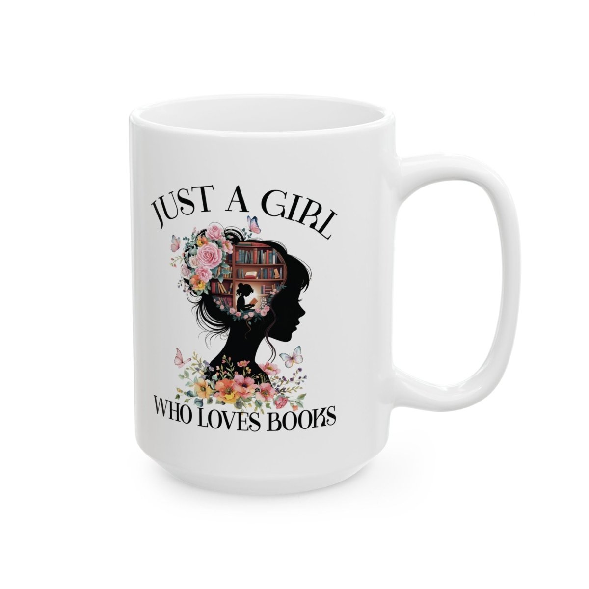 Graphic Ceramic Mug (11oz, 15oz) - Just a Girl Who Loves Books | Mug by atgodanddesigns