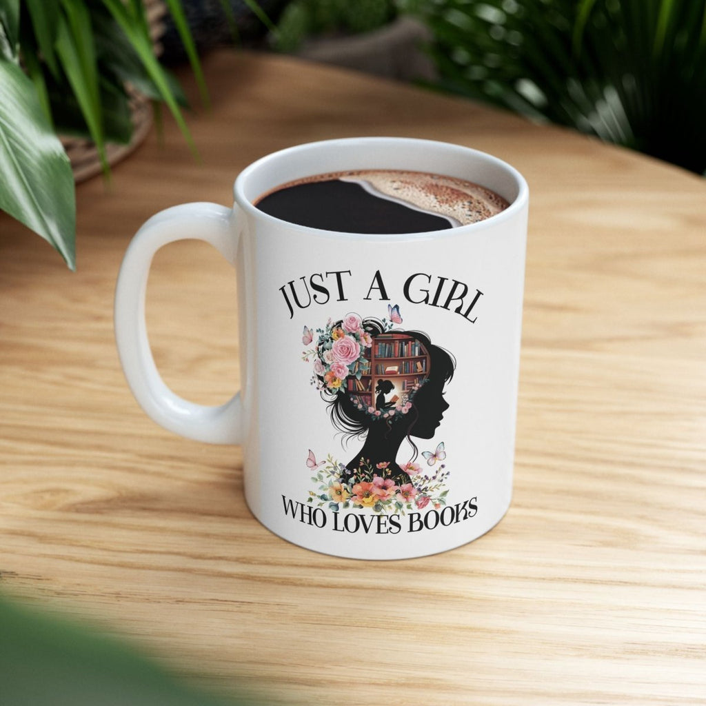 Graphic Ceramic Mug (11oz, 15oz) - Just a Girl Who Loves Books | Mug by atgodanddesigns