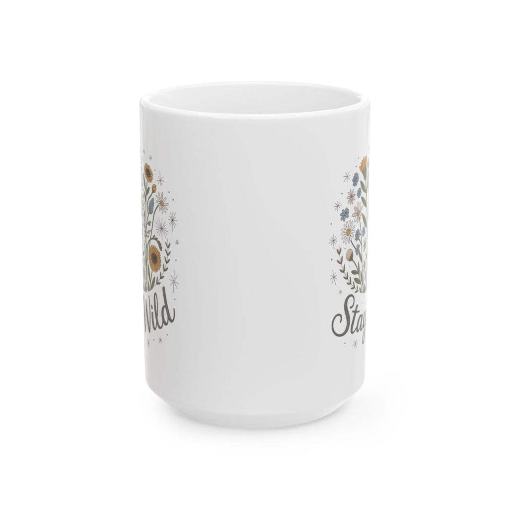 Graphic Ceramic Mug (11oz, 15oz) - Stay Wild | Mug by atgodanddesigns