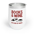 Graphic Chill Wine Tumbler 12oz. - Books & Wine | Mug by atgodanddesigns