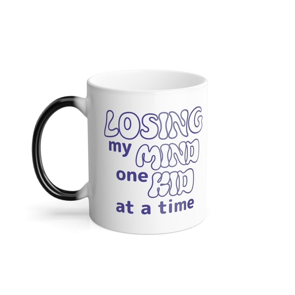 Graphic Color Morphing Mug (11oz) - Losing My Mind One Kid At A Time | Mug by atgodanddesigns