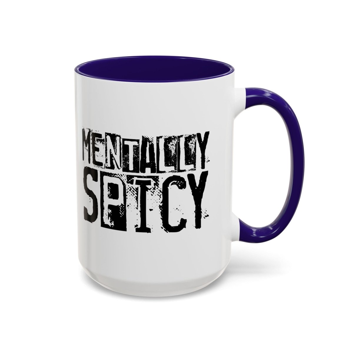Graphic Colorful Mug (11oz, 15oz) - Mentally Spicy | Mug by atgodanddesigns