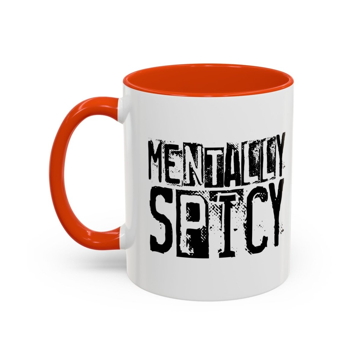 Graphic Colorful Mug (11oz, 15oz) - Mentally Spicy | Mug by atgodanddesigns