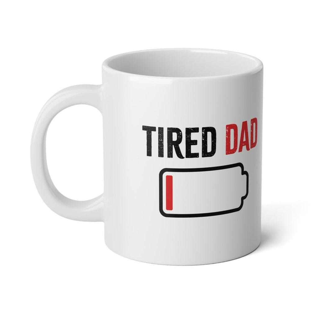 Graphic Jumbo Mug (20oz) - Tired Dad | Mug by atgodanddesigns