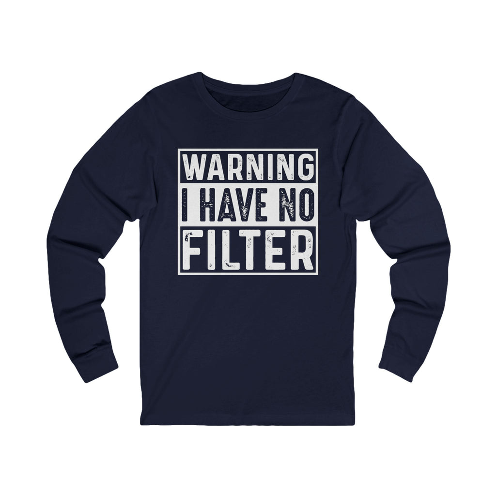 Graphic Teen Long Sleeve T-Shirt - Warning I Have No Filter | Long - sleeve by atgodanddesigns