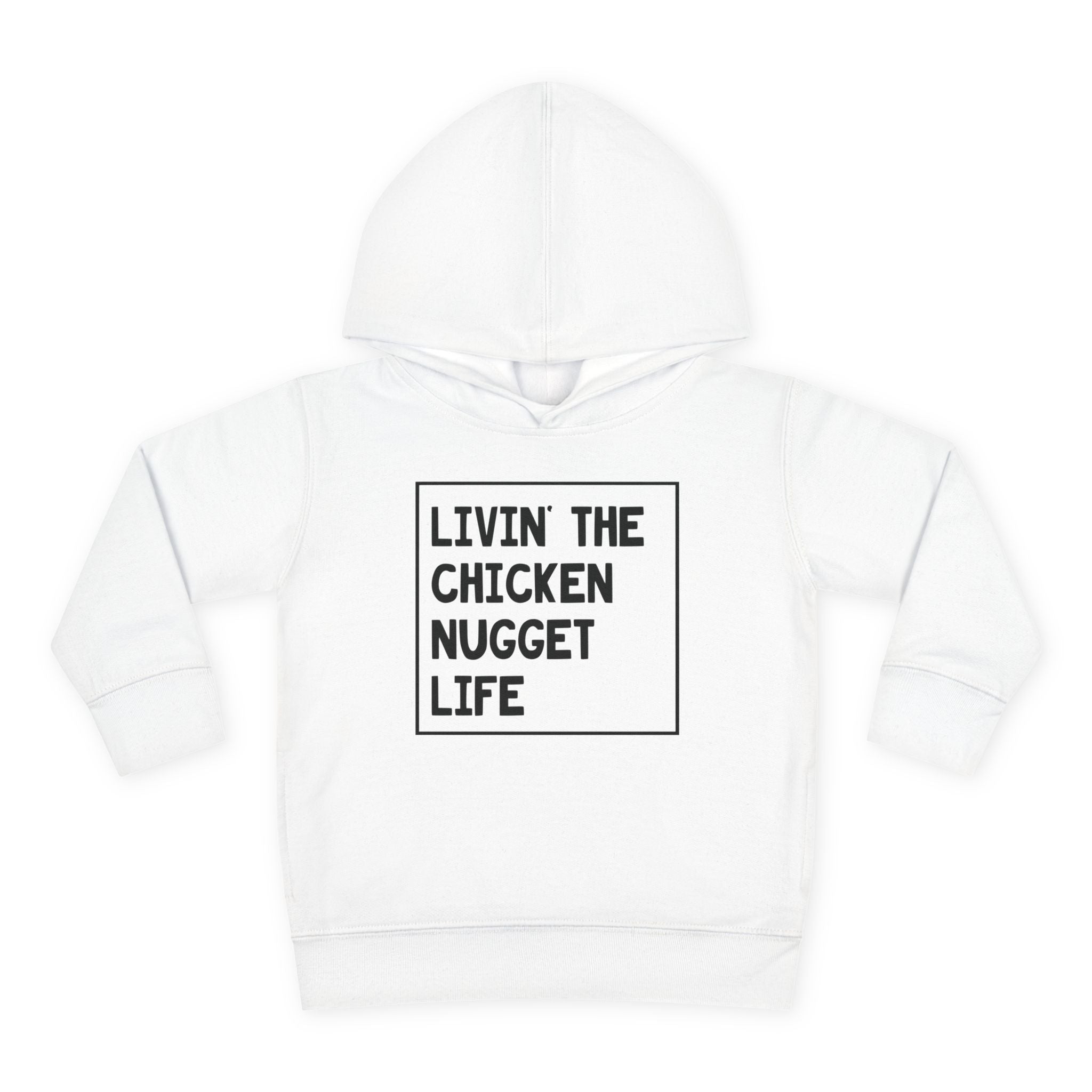 Graphic Toddler Hoodie - Livin' The Chicken Nugget Life | Kids clothes by atgodanddesigns