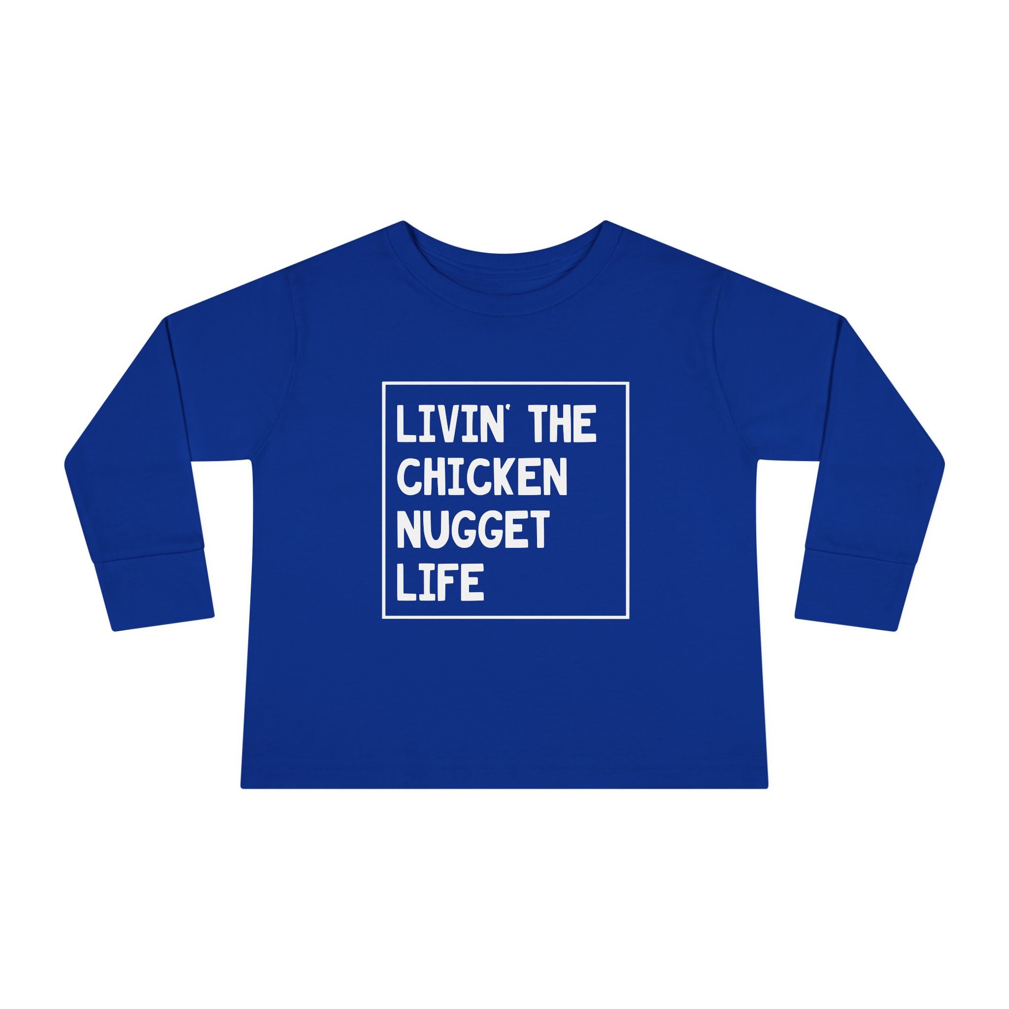 Graphic Toddler Long Sleeve T-Shirt - Livin' The Chicken Nugget Life | Kids clothes by atgodanddesigns