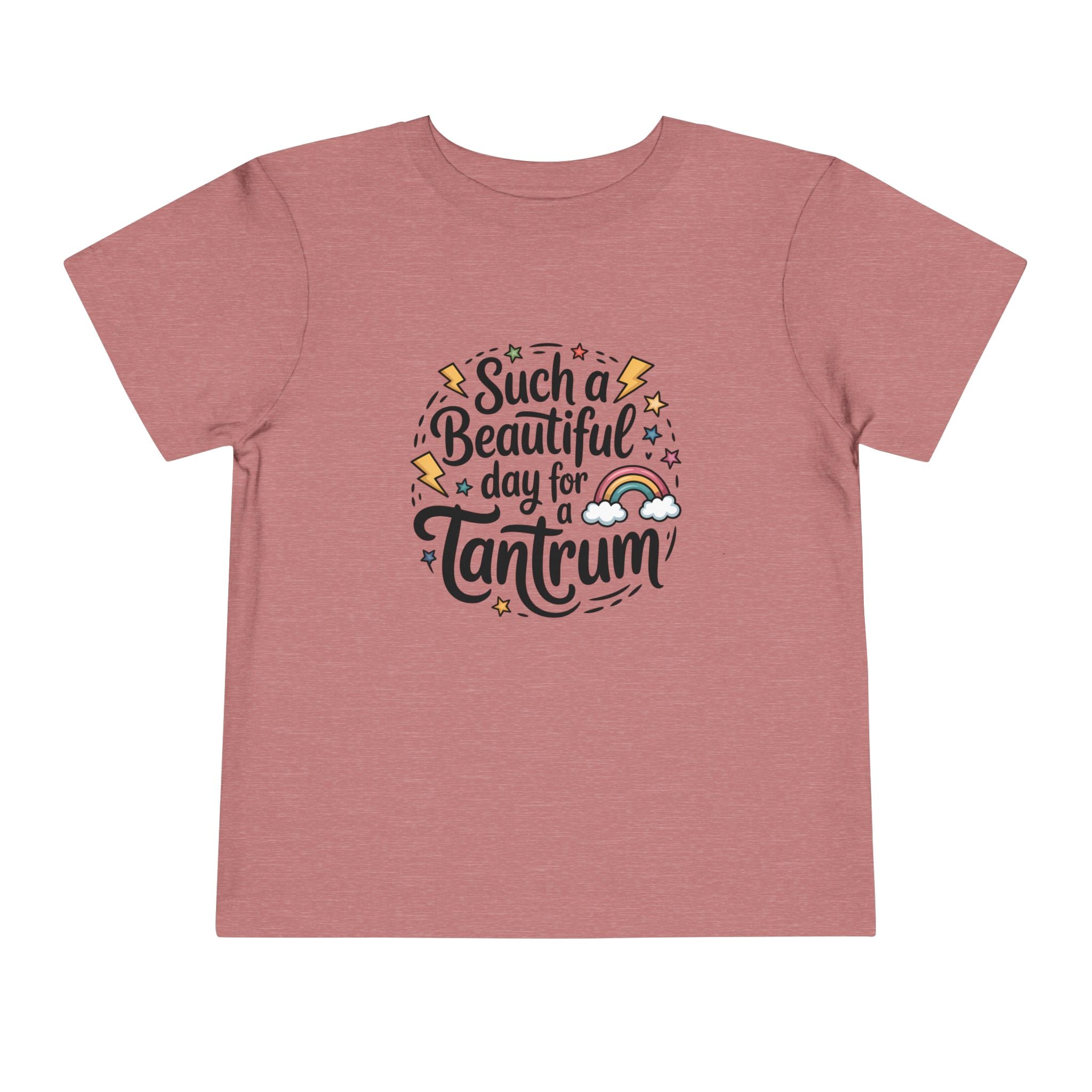 Graphic Toddler T-Shirt - Such A Beautiful Day For A Tantrum | Kids clothes by atgodanddesigns