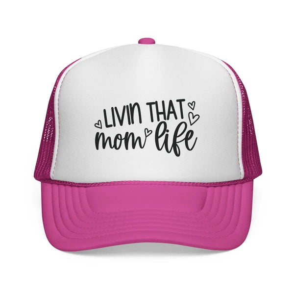 Graphic Trucker Cap - Livin' That Mom Life | Hats by atgodanddesigns