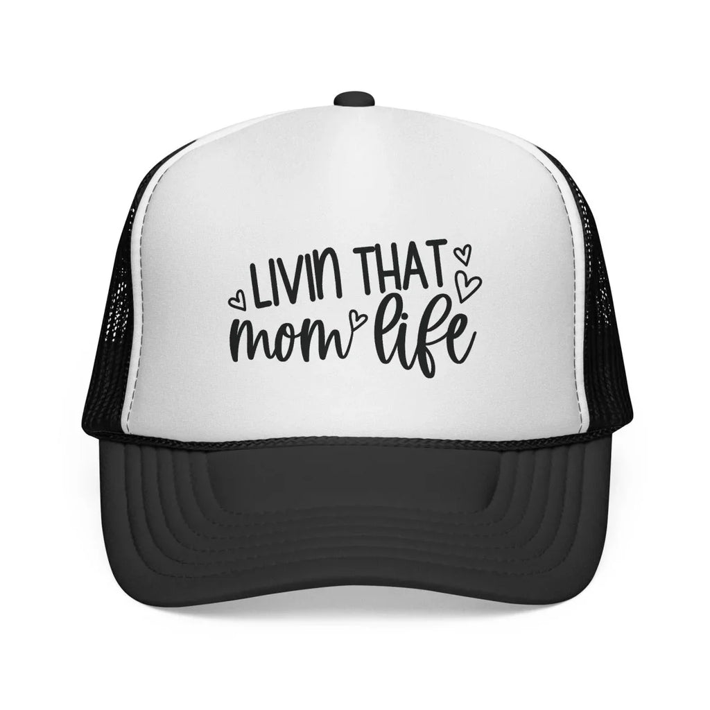 Graphic Trucker Cap - Livin' That Mom Life | Hats by atgodanddesigns