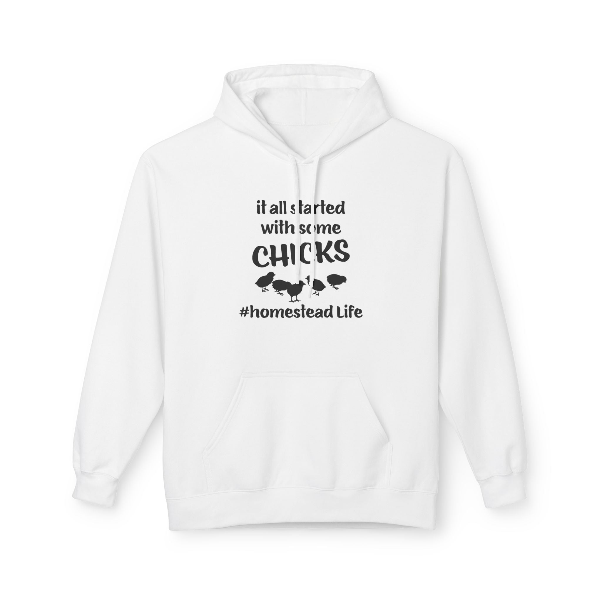 Homestead Men's Hoodie - It All Start With Some Chicks | Hoodie by atgodanddesigns