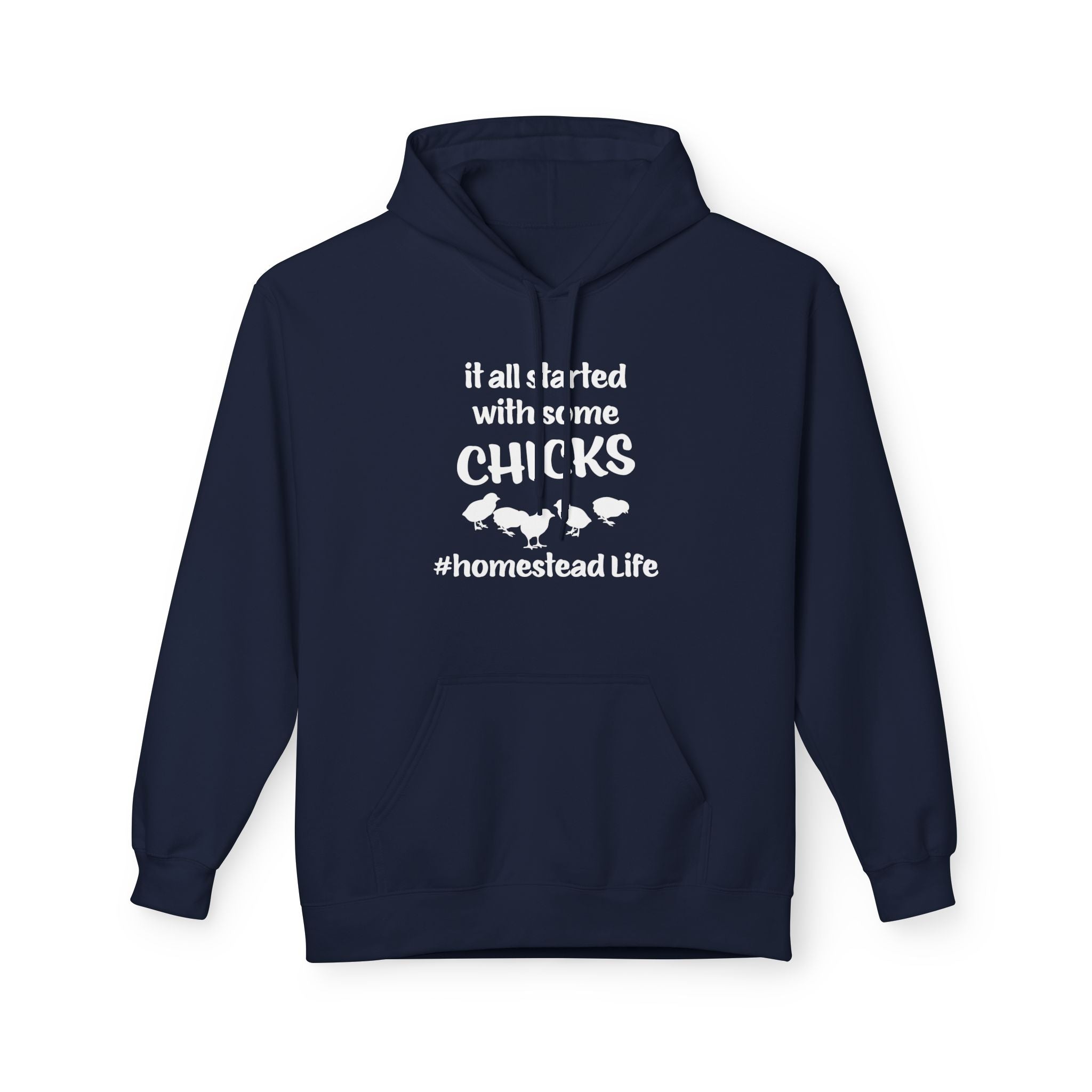 Homestead Men's Hoodie - It All Start With Some Chicks | Hoodie by atgodanddesigns