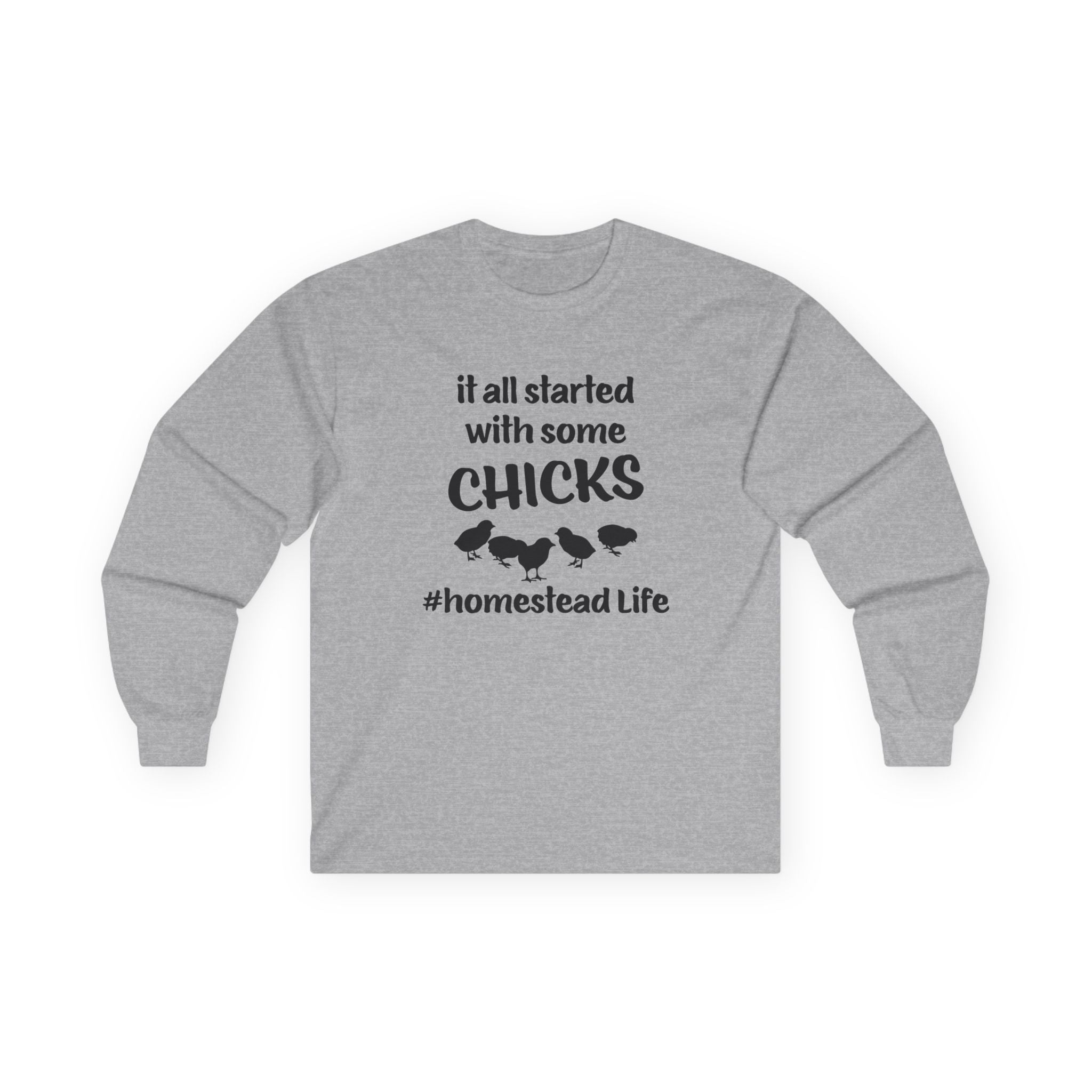 Homestead Men's Long Sleeve - It All Start With Some Chicks | Long - sleeve by atgodanddesigns