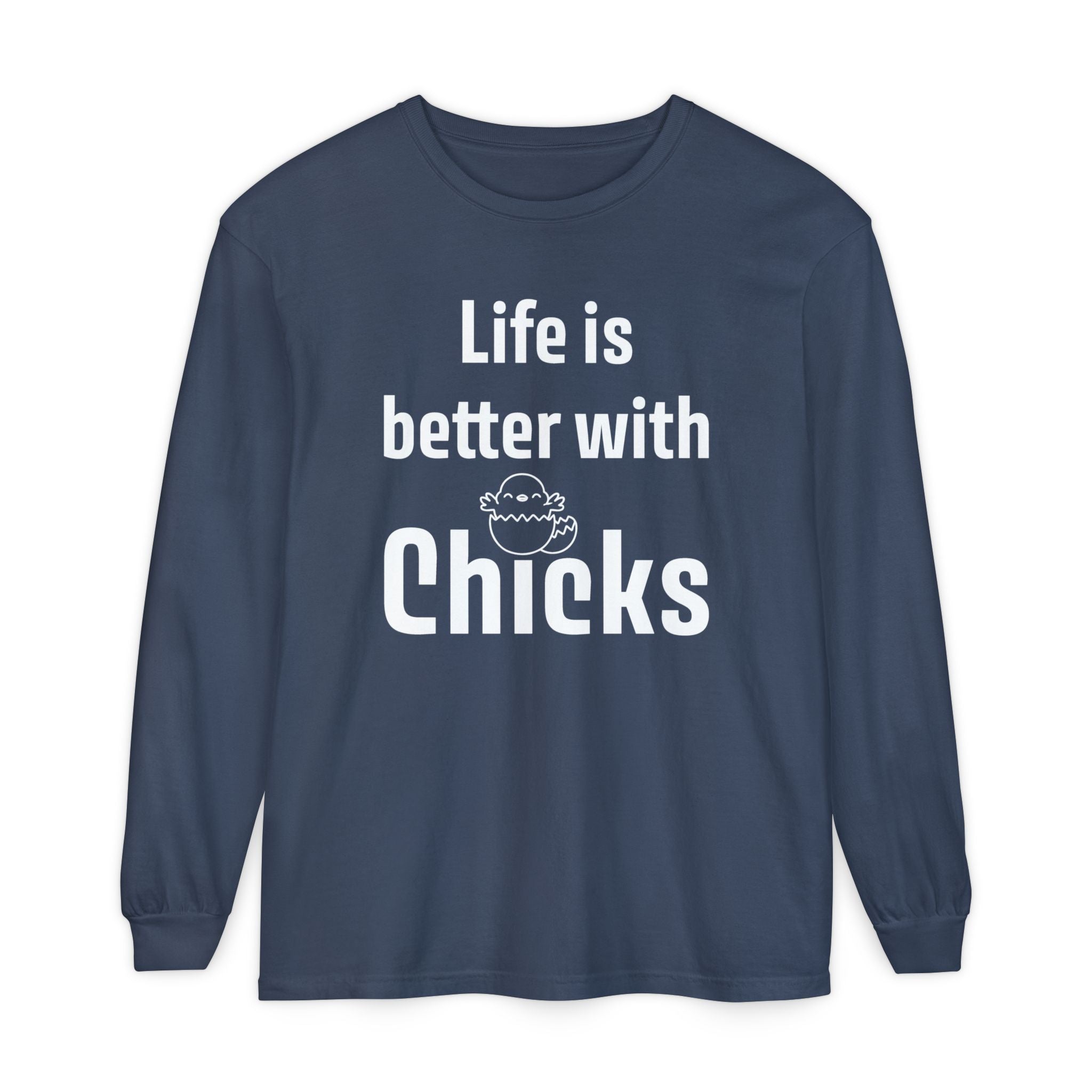 Homestead Men's Long Sleeve - Life Is Better With Chicks | Long - sleeve by atgodanddesigns
